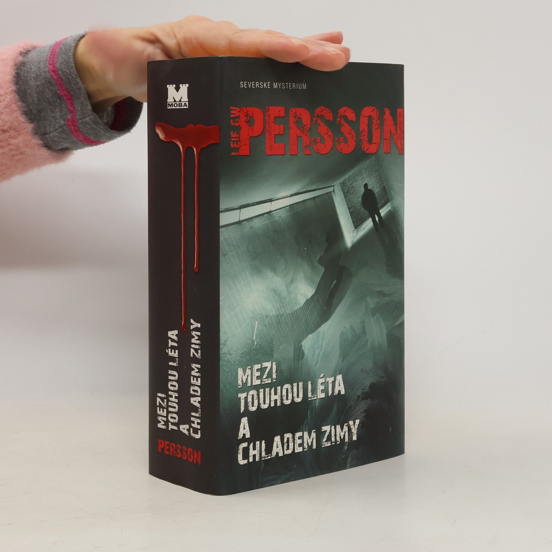 Leif G. W. Persson Mezi touhou léta a chladem zimy