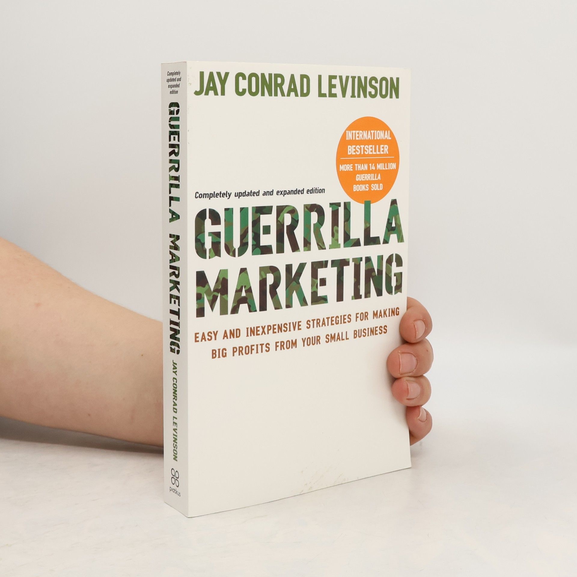 Collectif d'auteurs Guerrilla marketing : easy and inexpensive strategies for making big profits from your small business