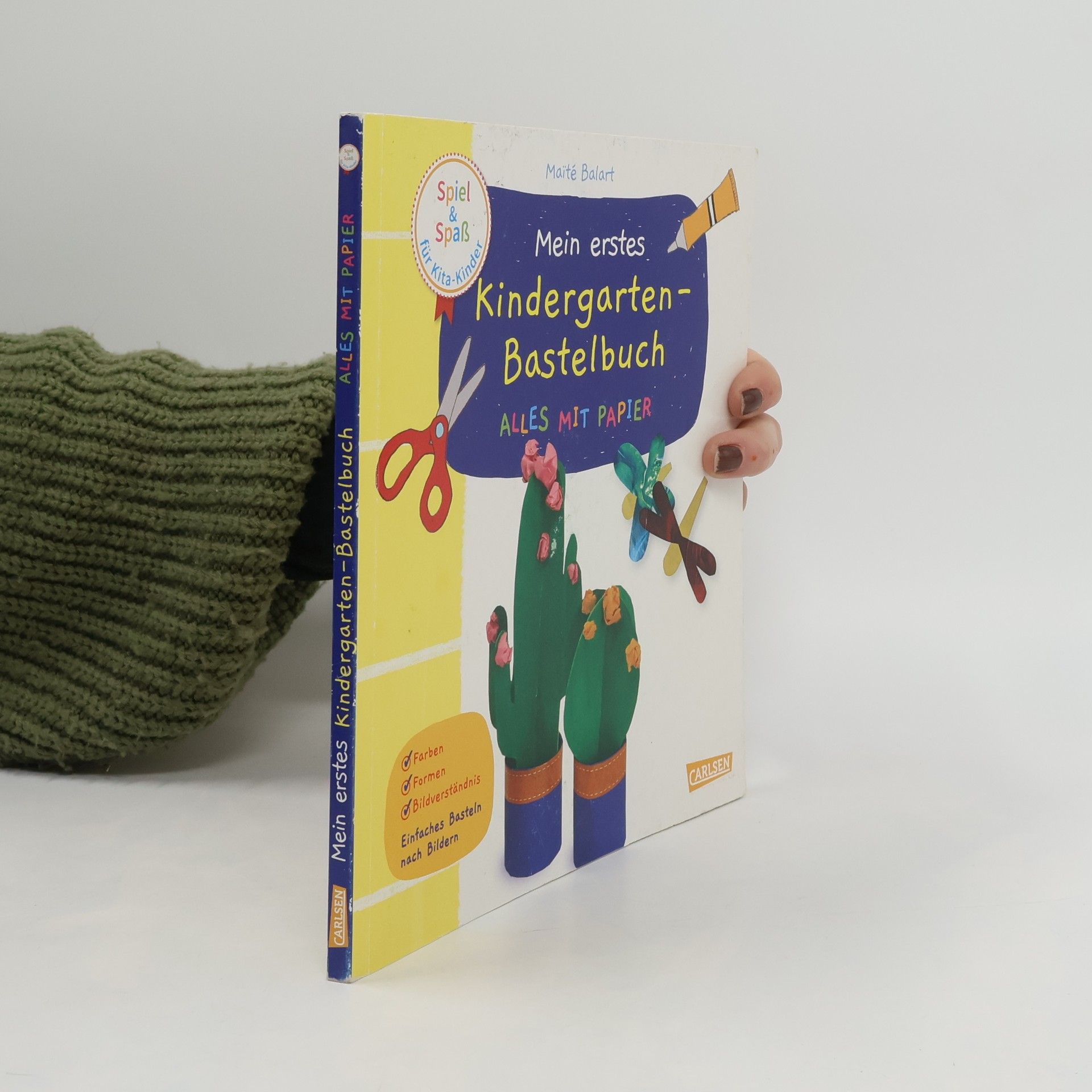 Spiel+Spaß für KiTa-Kinder: Mein erstes Kindergarten-Bastelbuch: Alles mit Papier