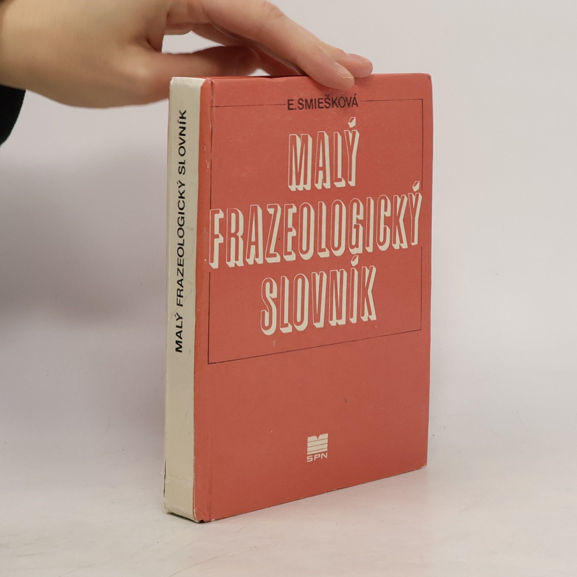 Smiešková Elena Malý frazeologický slovník