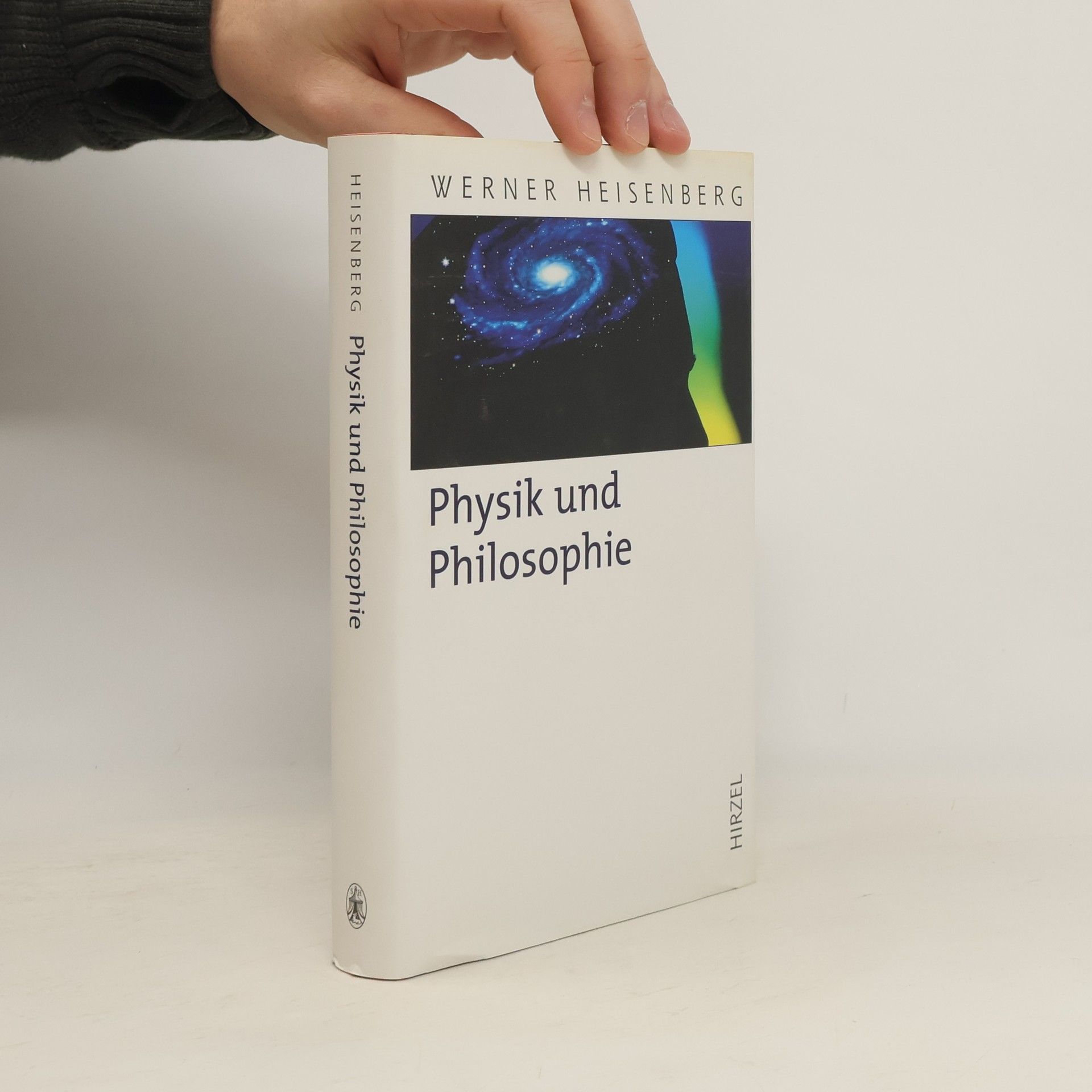 Werner Heisenberg Physik und Philosophie.