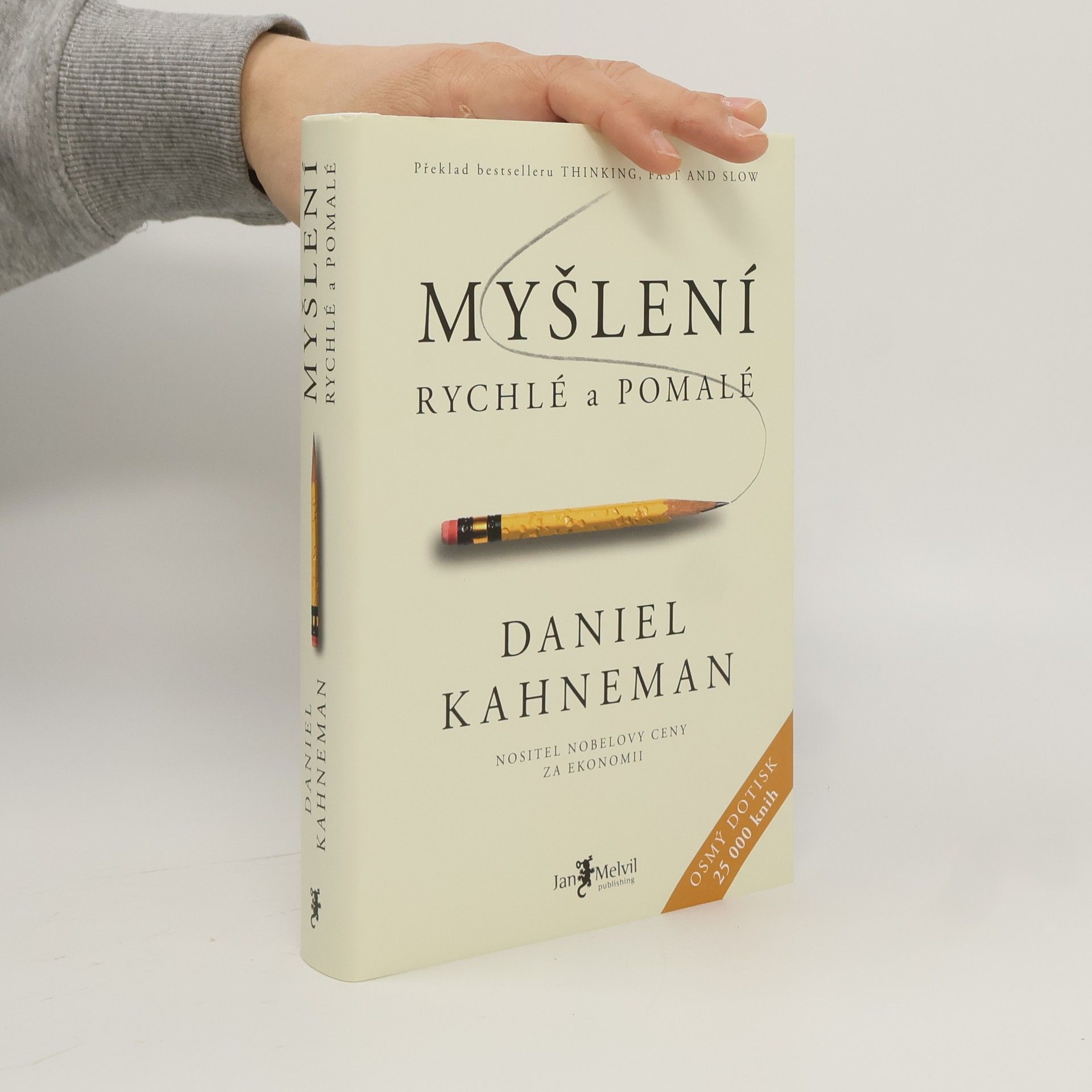 Daniel Kahneman Myšlení: Rychlé a pomalé