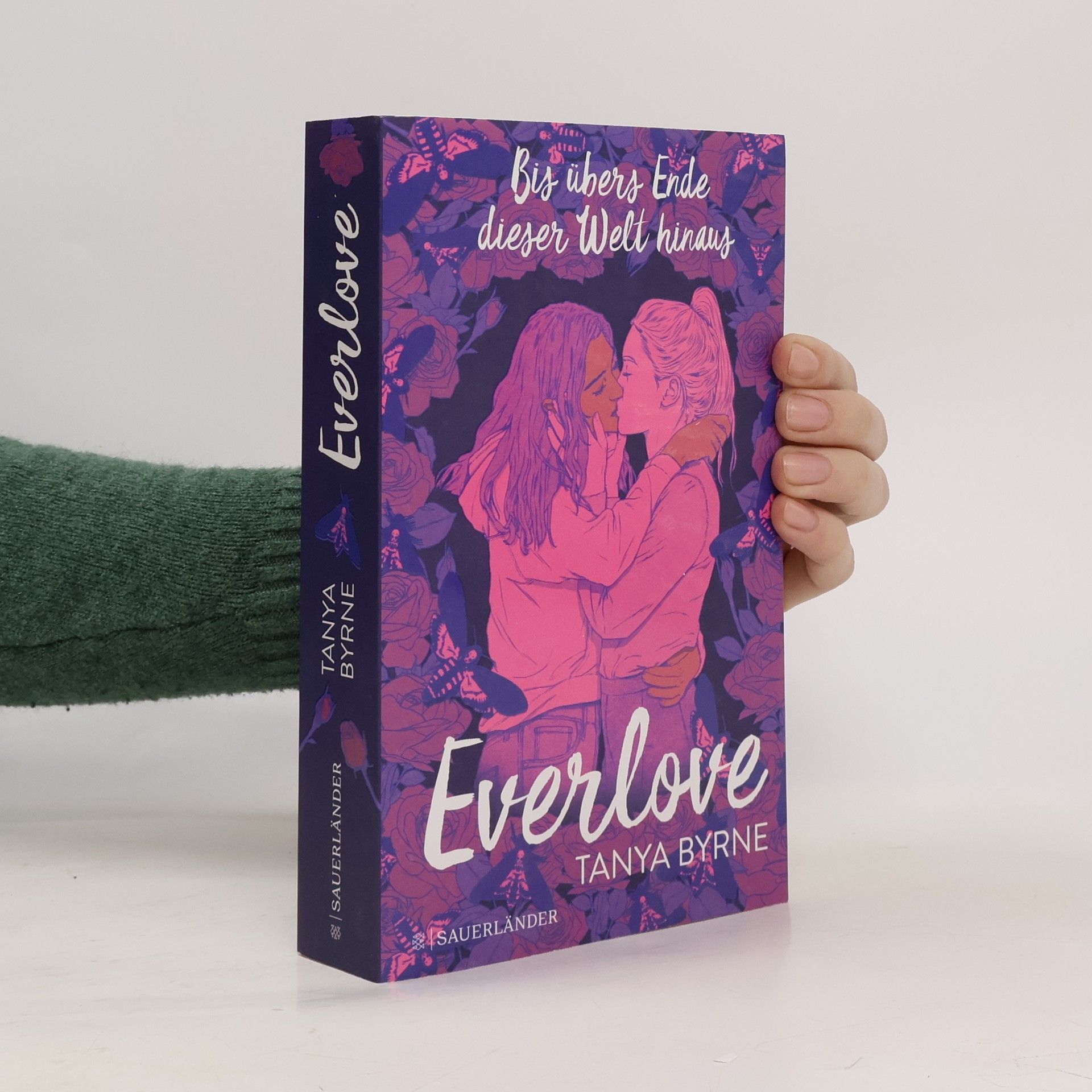 Tanya Byrne Everlove. Bis übers Ende dieser Welt hinaus