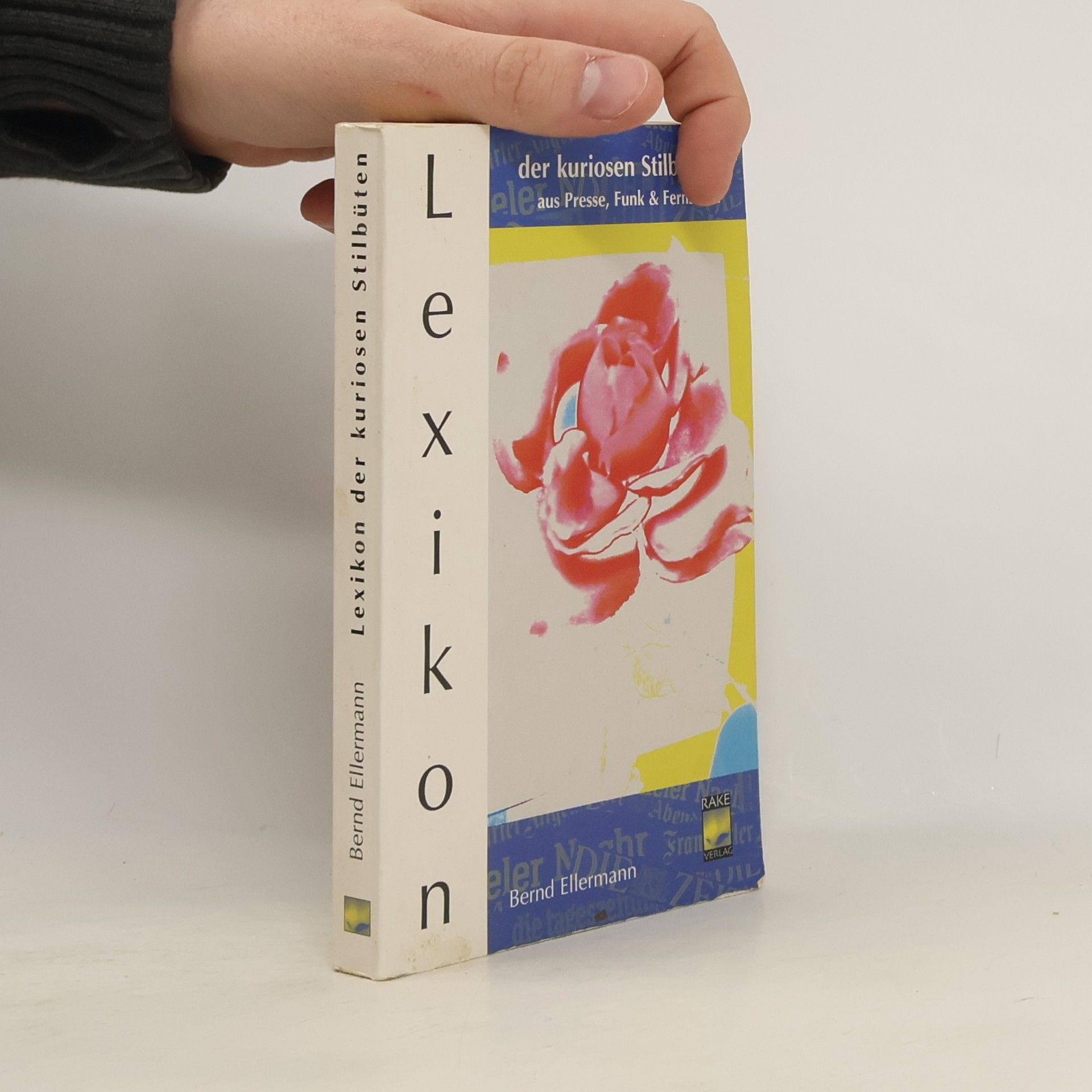 Bernd Ellermann Lexikon der kuriosen Stilblüten aus Presse, Funk & Fernsehen