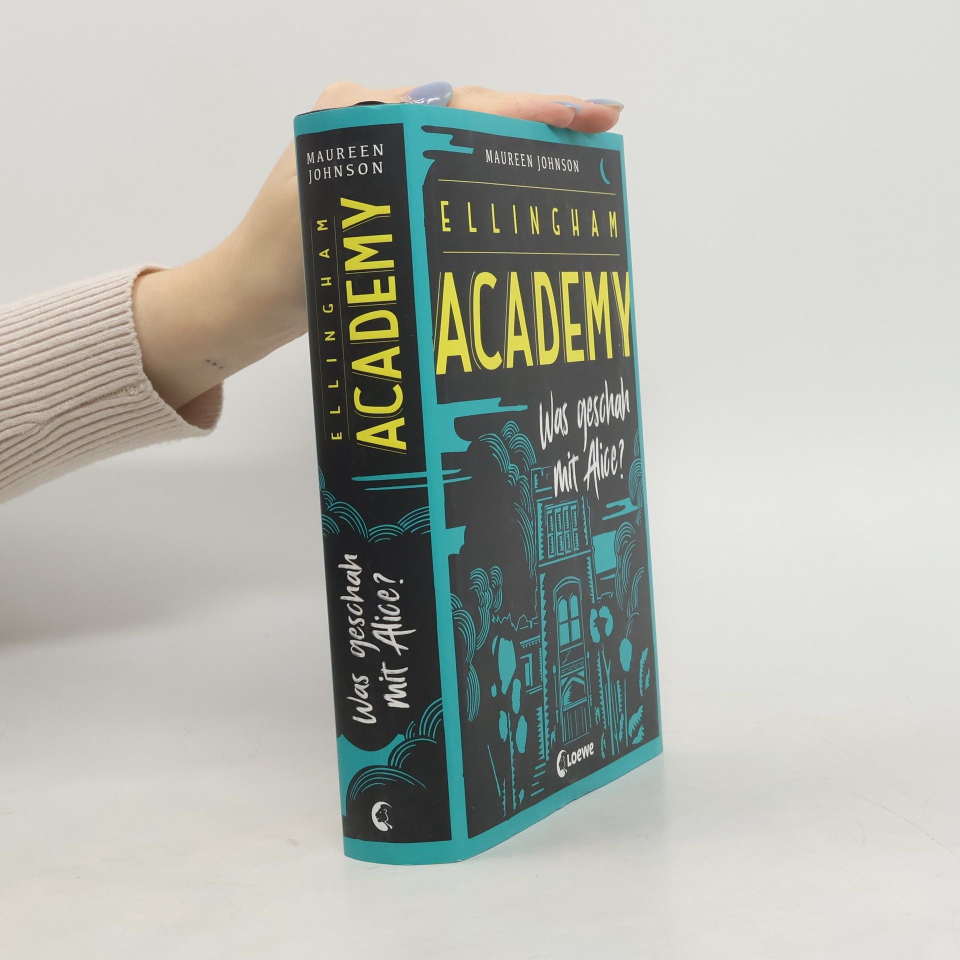 Maureen Johnson Was geschah mit Alice?