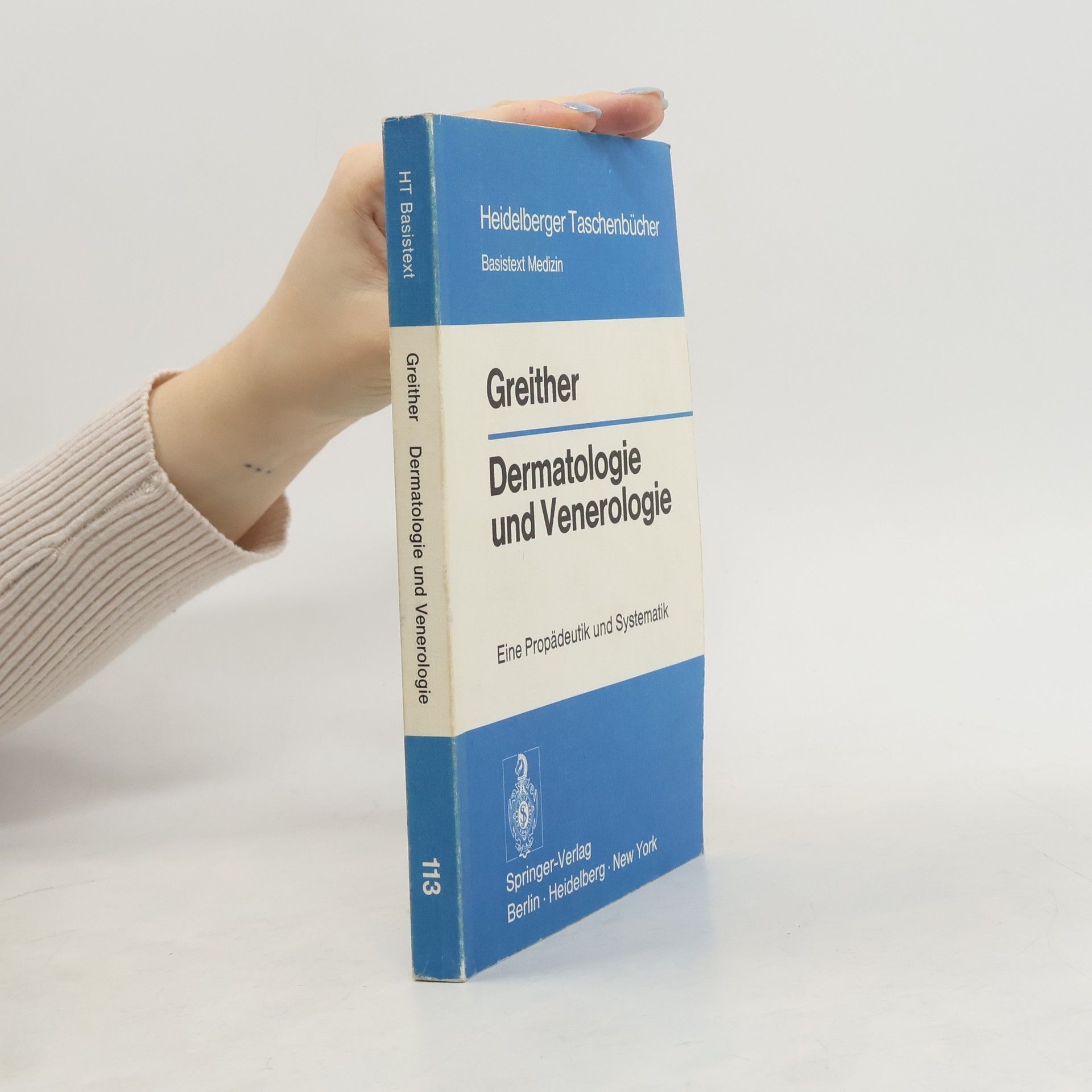 Heidelberger Taschenbücher - 113: Dermatologie und Venerologie