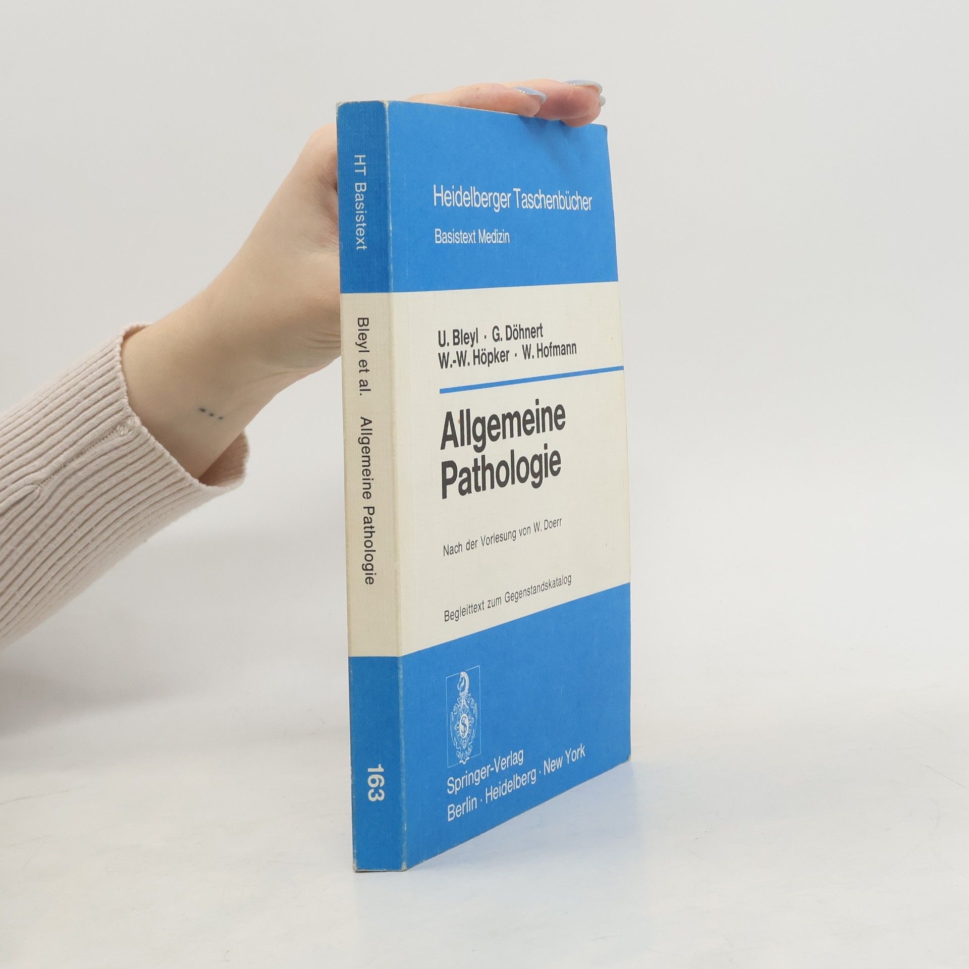 Uwe Bleyl Heidelberger Taschenbücher - 163: Allgemeine Pathologie