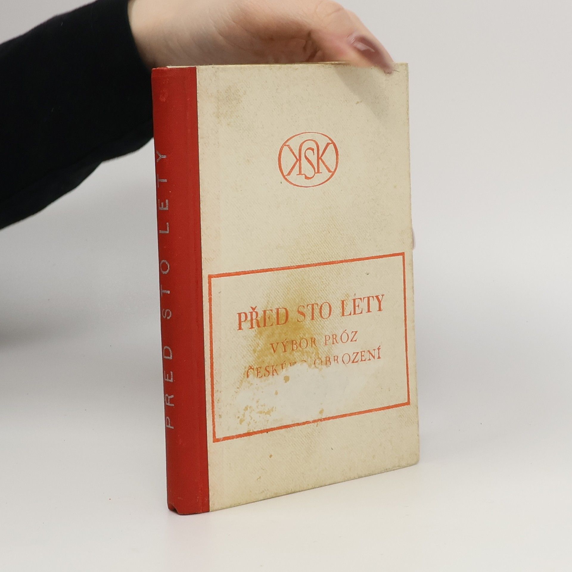 Karel Hynek Mácha Před sto lety. Výbor próz českého obrození