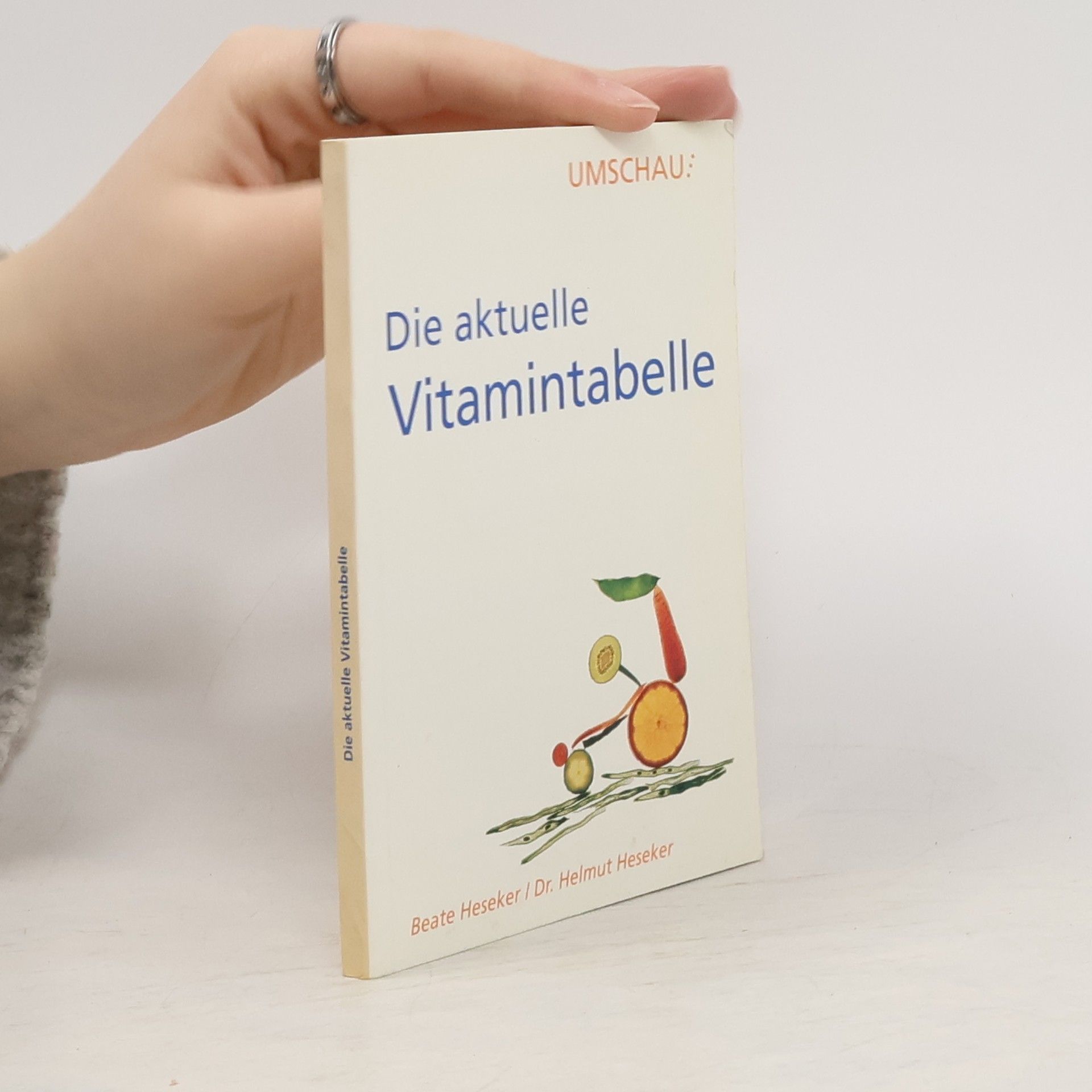 Beate Heseker Die aktuelle Vitamintabelle