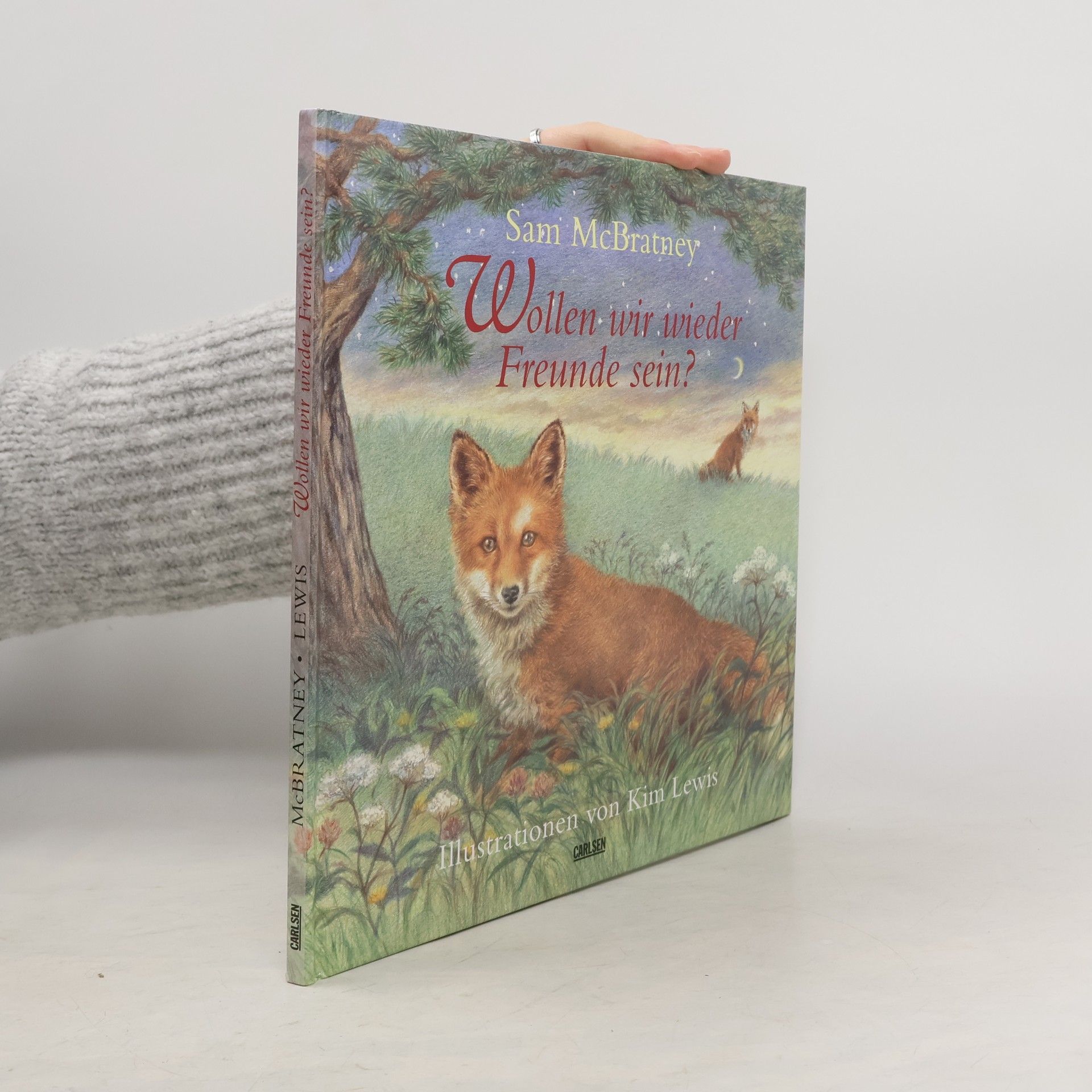 Sam McBratney Wollen wir wieder Freunde sein?