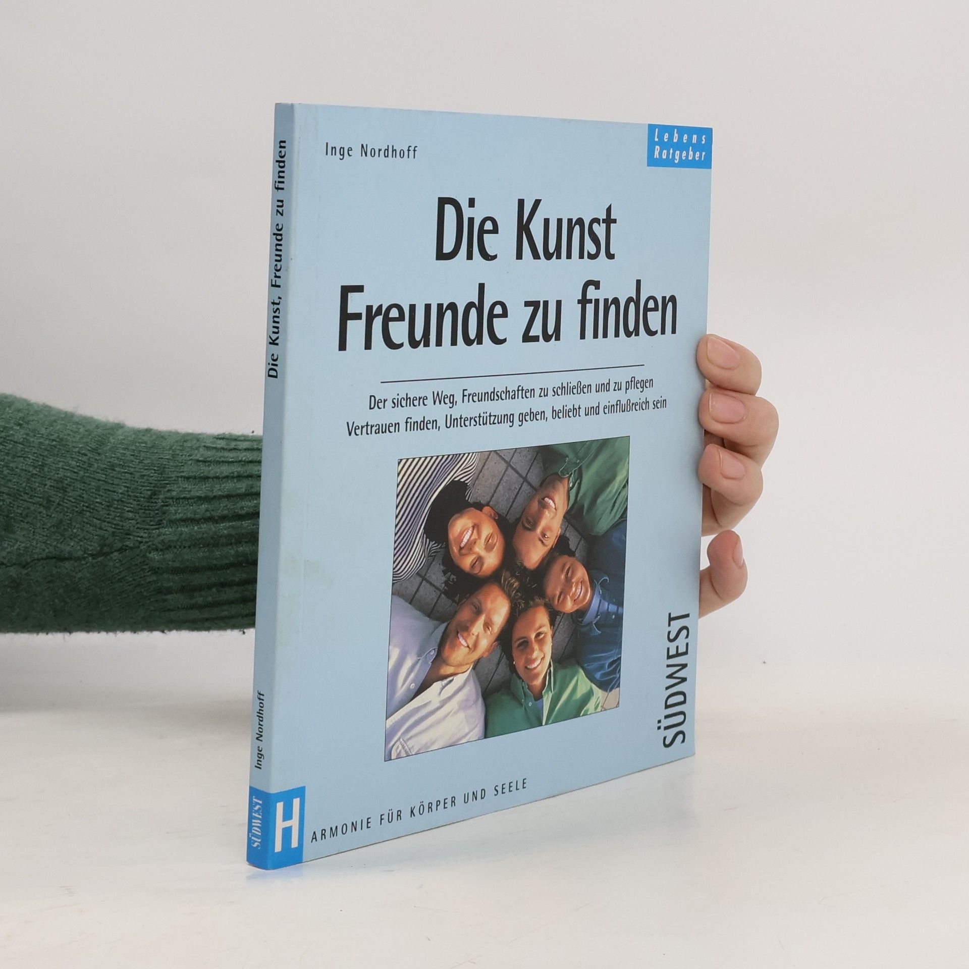 Die Kunst, Freunde zu finden