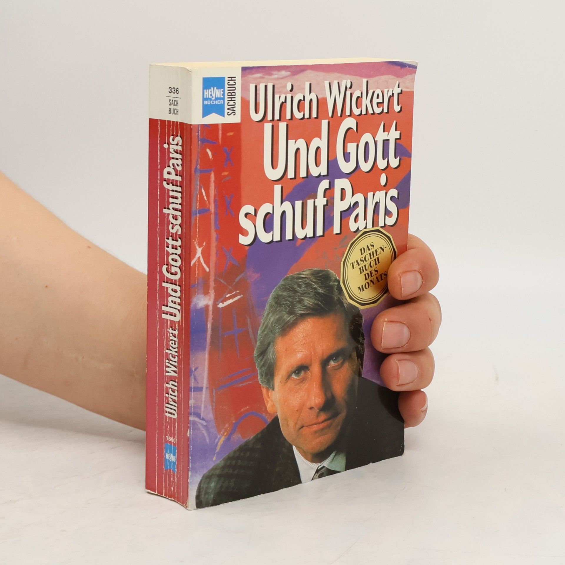 Ulrich Wickert Und Gott schuf Paris