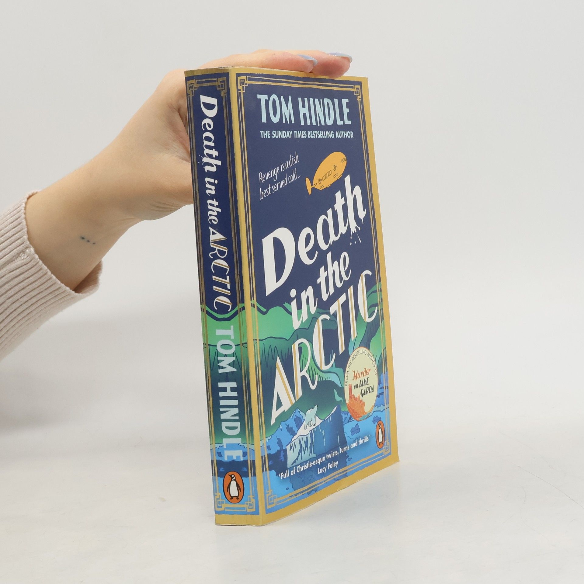 Tom Hindle Death in the Arctic