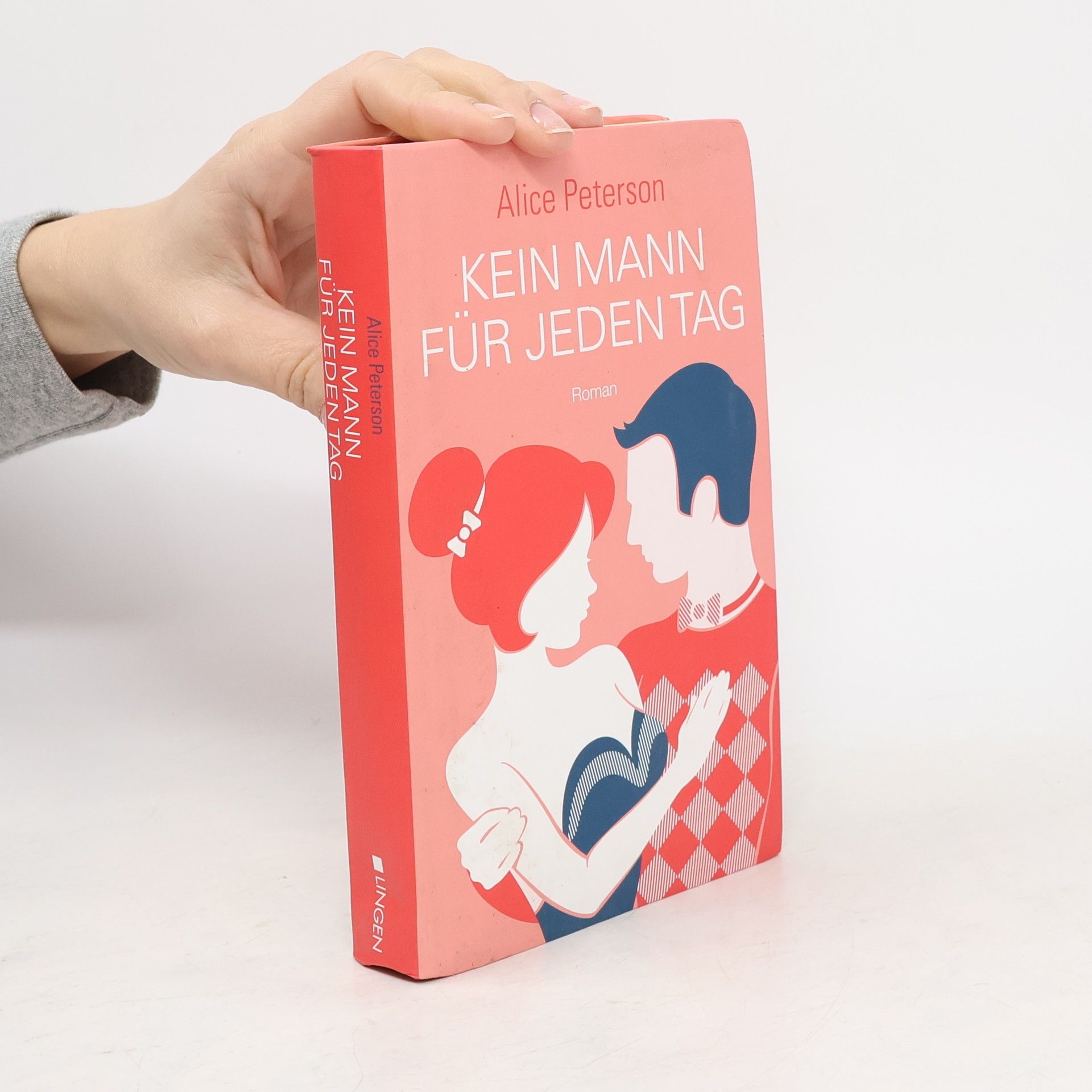 Alice Peterson Kein Mann für jeden Tag