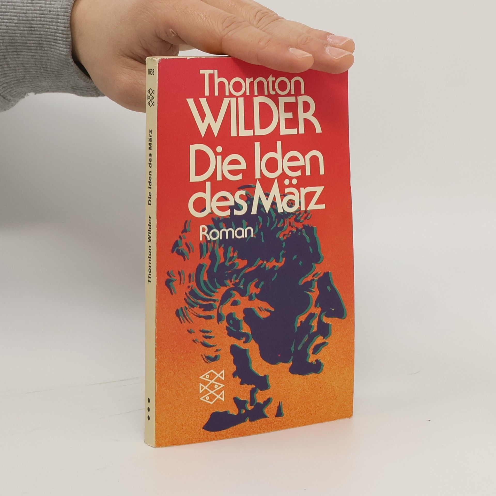 Thornton Wilder Die Iden des März