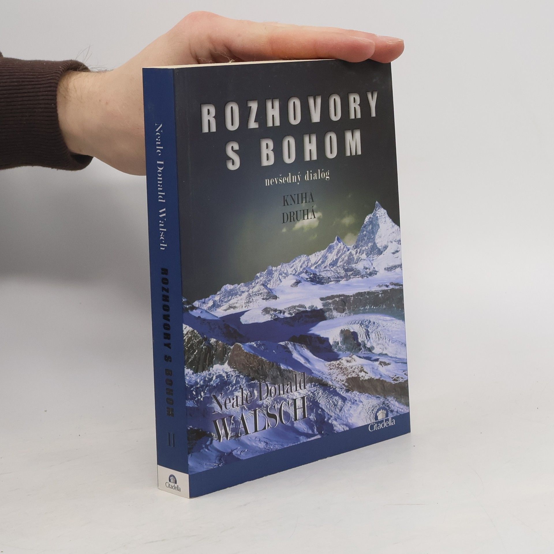 Neale Donald Walsch Rozhovory s bohom: kniha druhá