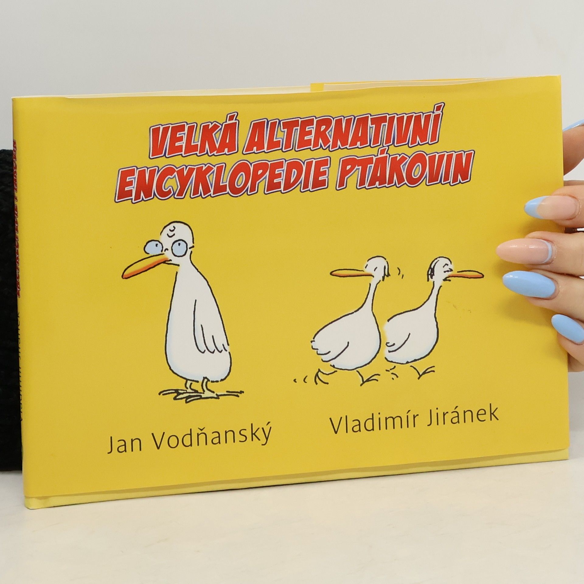 Jan Vodňanský Velká alternativní encyklopedie ptákovin