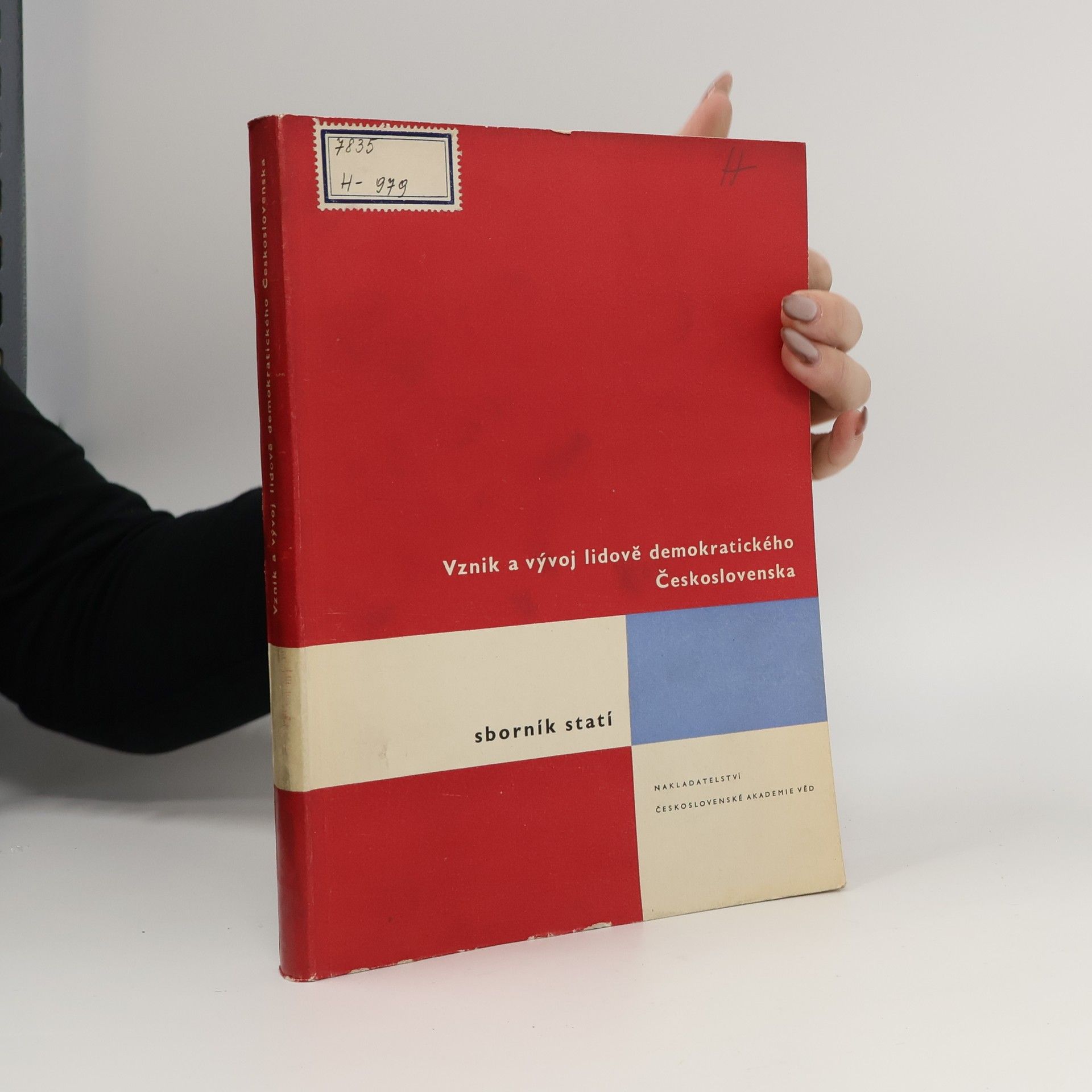 Autorenkollektiv Vznik a vývoj lidově demokratického Československa