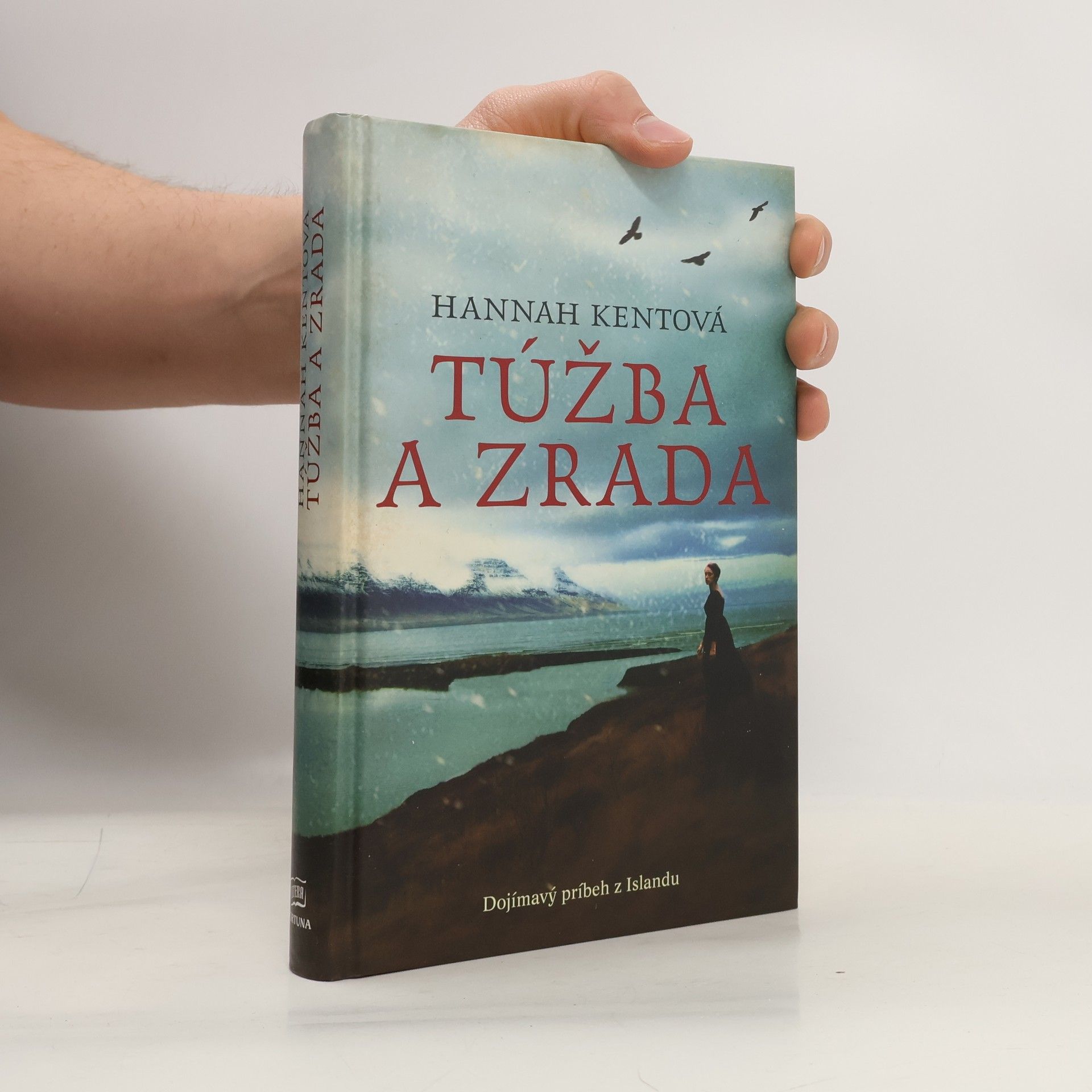 Hannah Kent Túžba a zrada