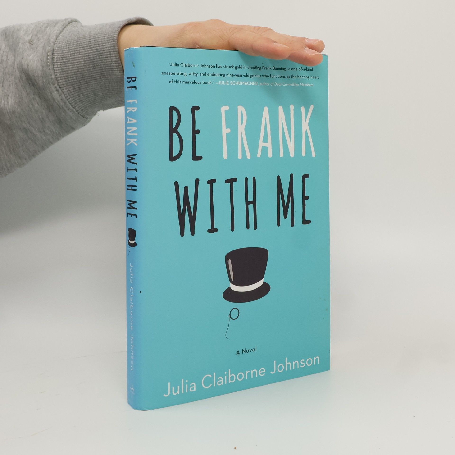 Julia Claiborne Johnson Be Frank With Me