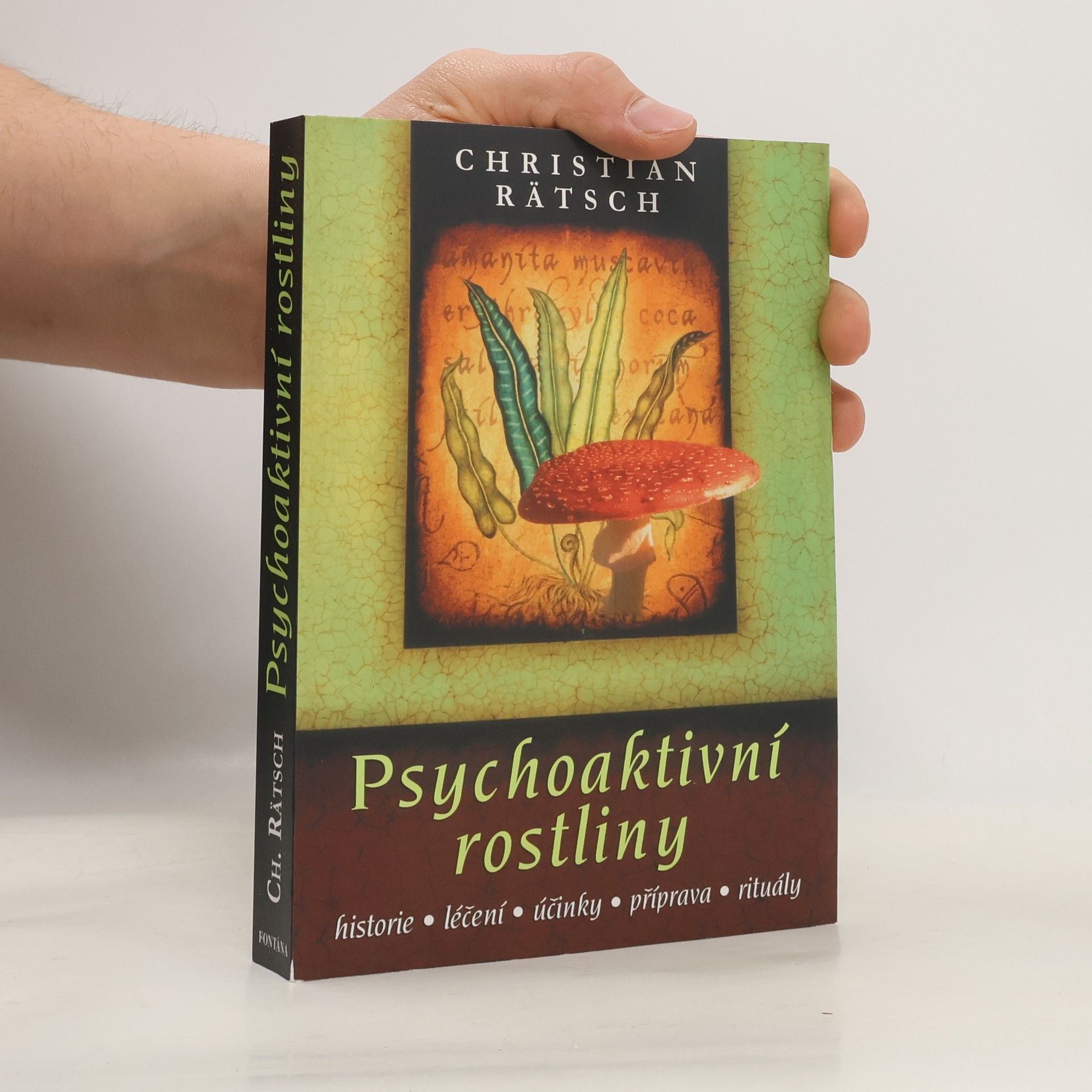 Christian Rätsch Psychoaktivní rostliny