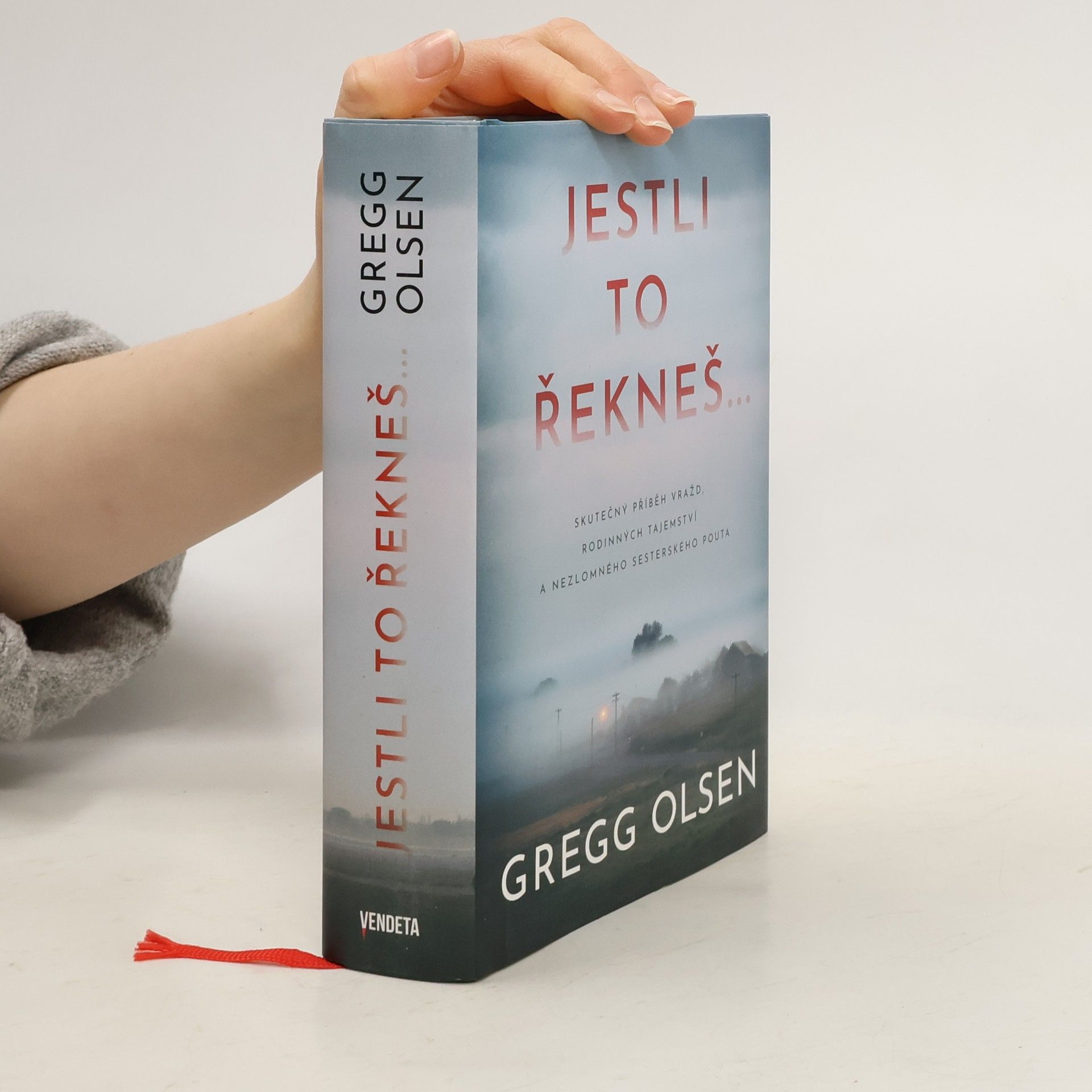 Gregg Olsen Jestli to řekneš...