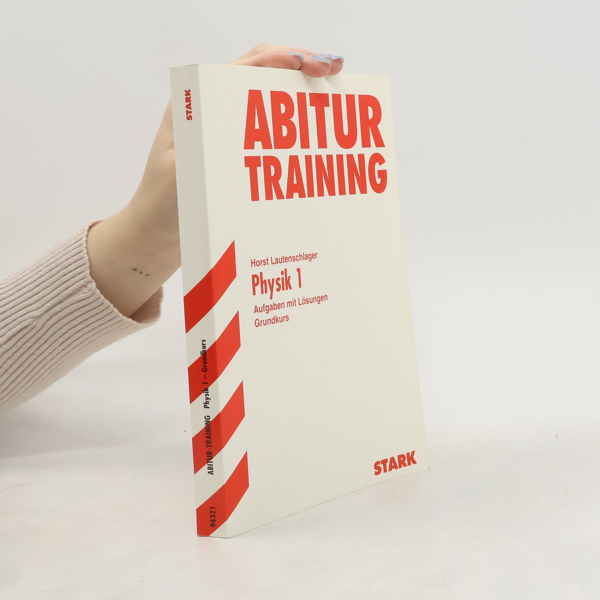Horst Lautenschlager Abitur-Training. Physik 1