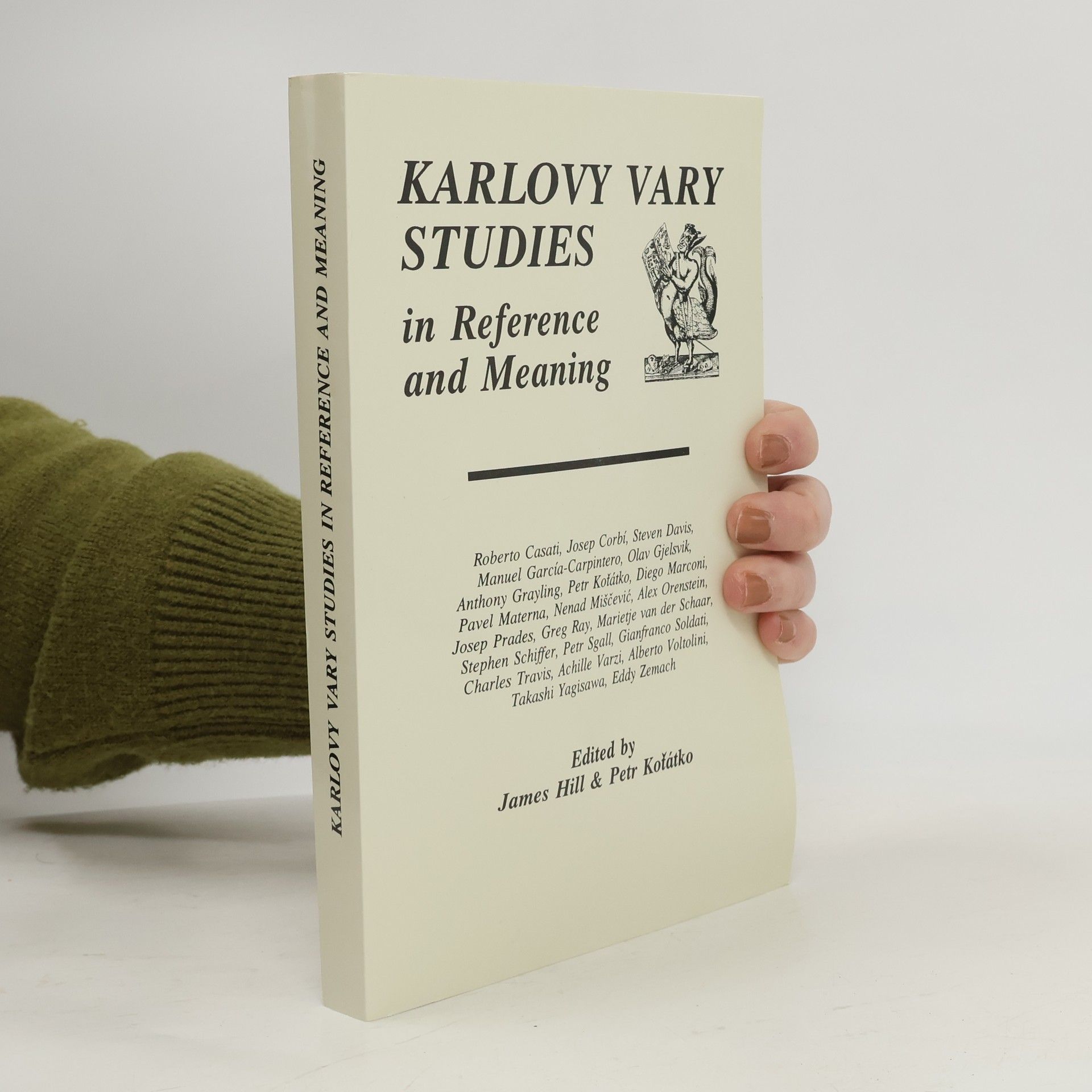 Petr Koťátko Karlovy Vary Studies in Reference and Meaning