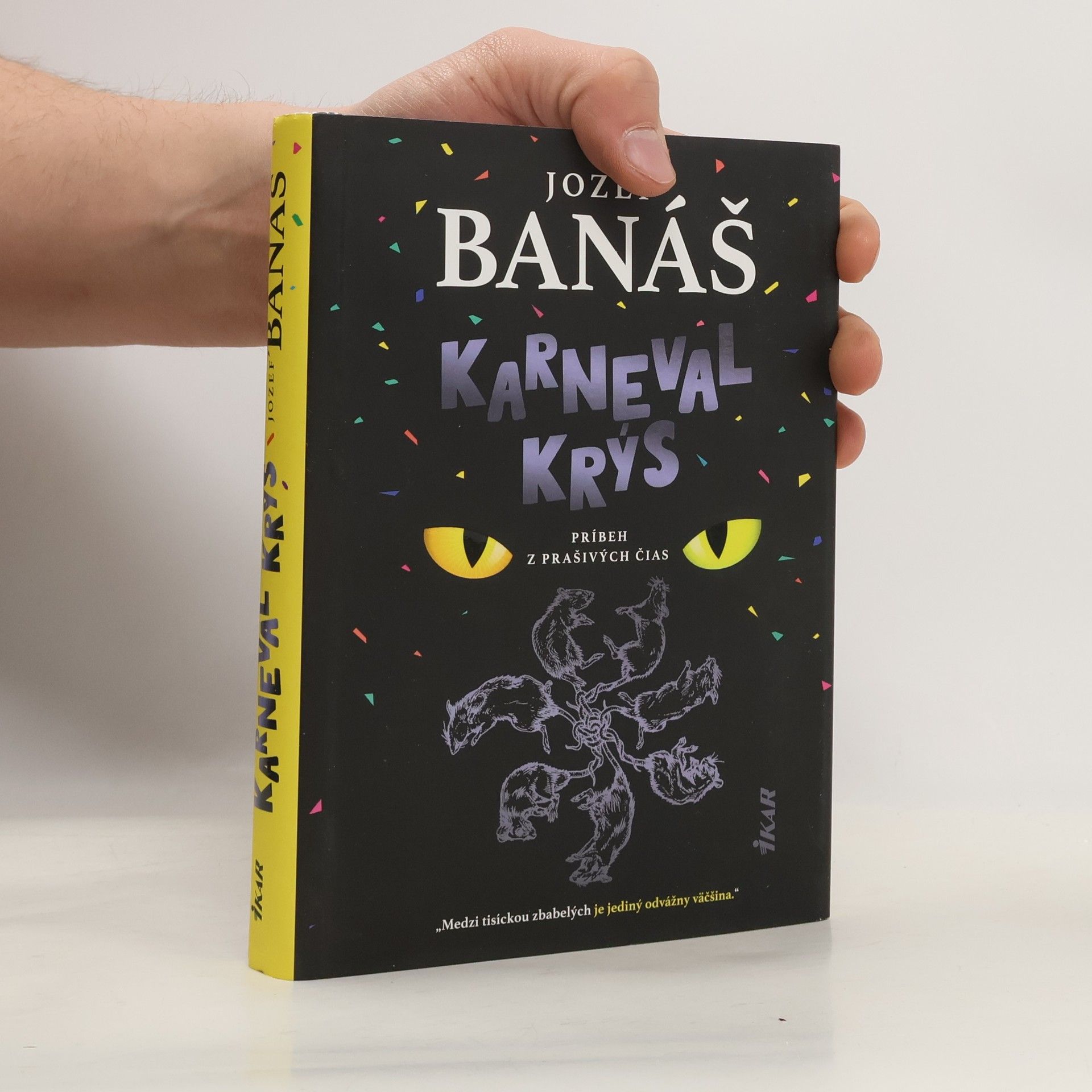 Jozef Banáš Karneval krýs. Príbeh z prašivých čias