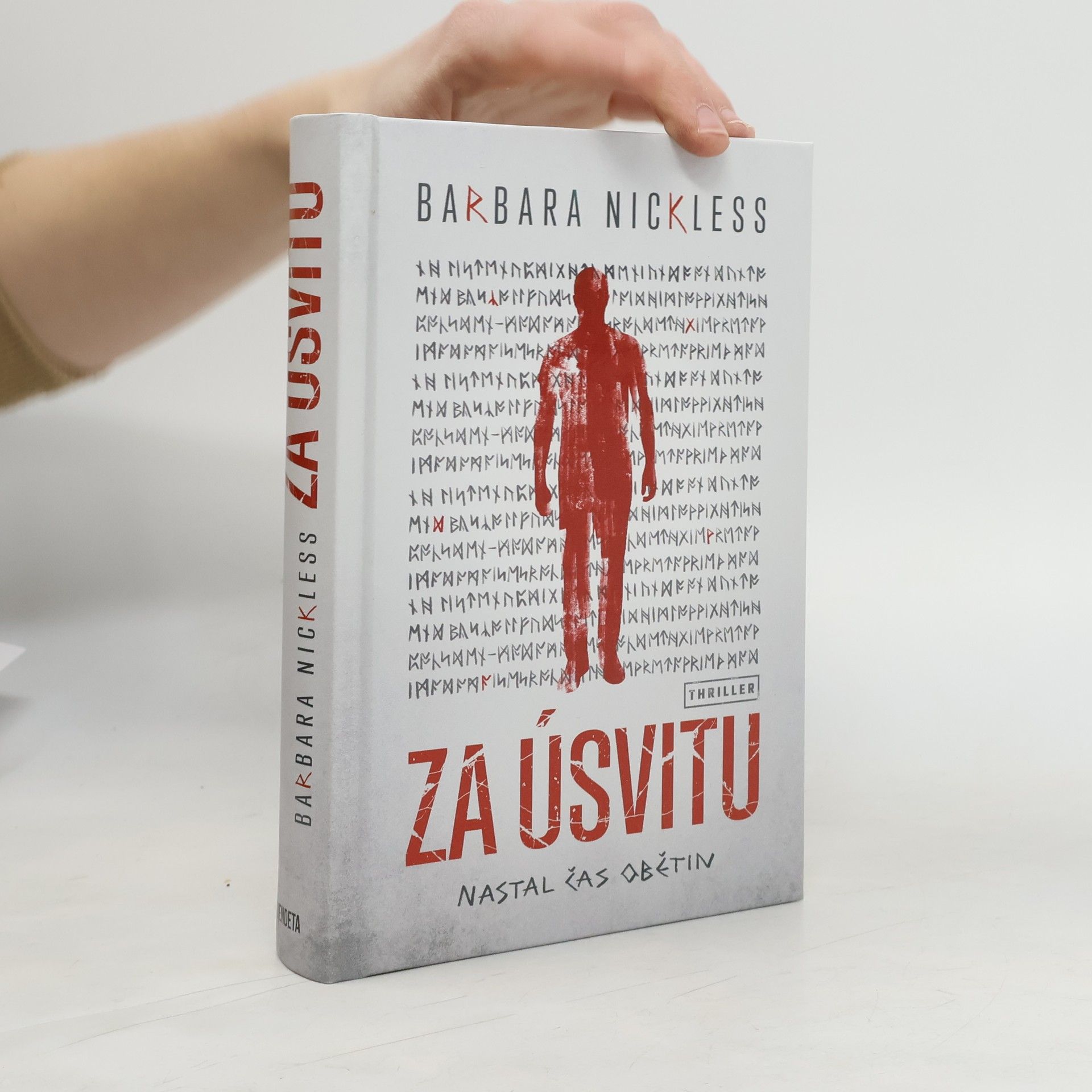 Barbara Nickless Za úsvitu : nastal čas obětin