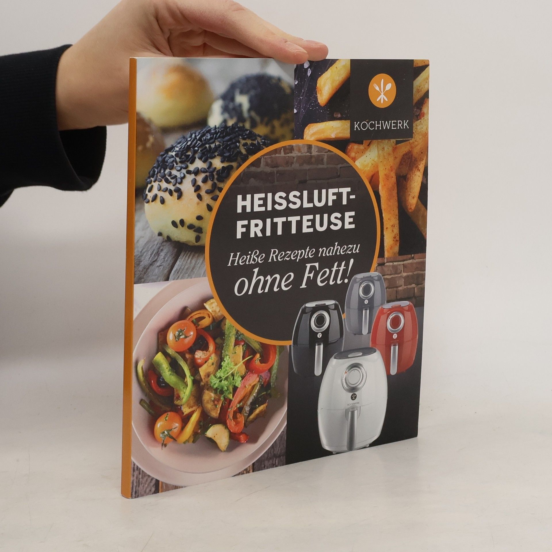 AA.VV. Heiisluftfretteuse. Heiße Rezepte nahezu ohne Fett!