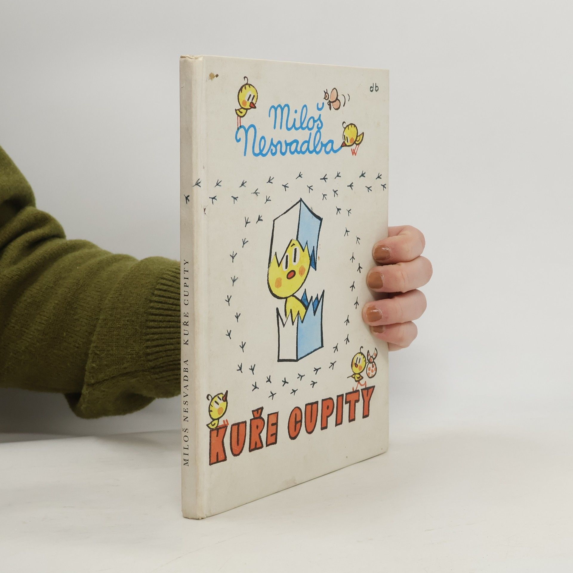 Miloš Nesvadba Kuře Cupity