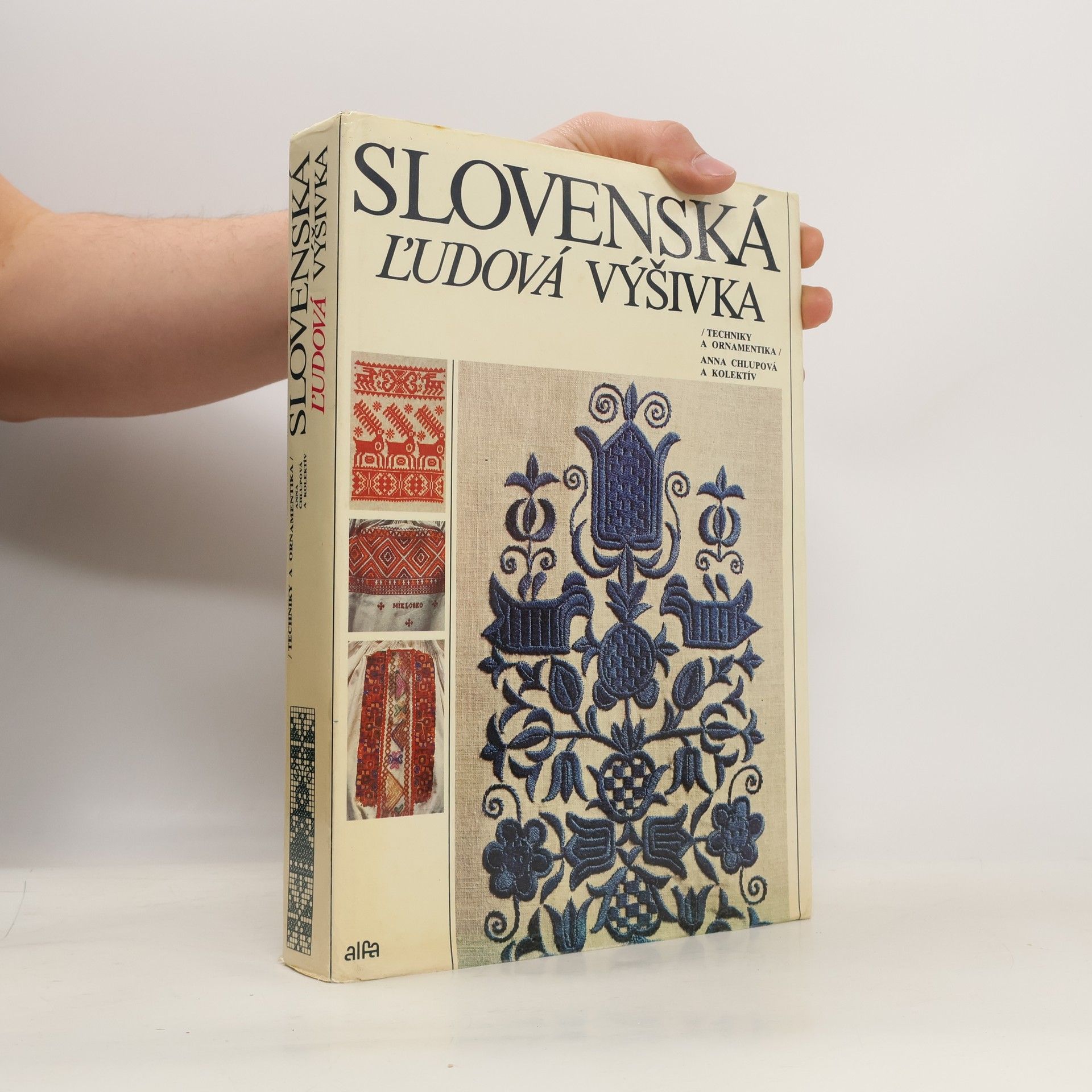 Anna Chlupová Slovenská ľudová výšivka