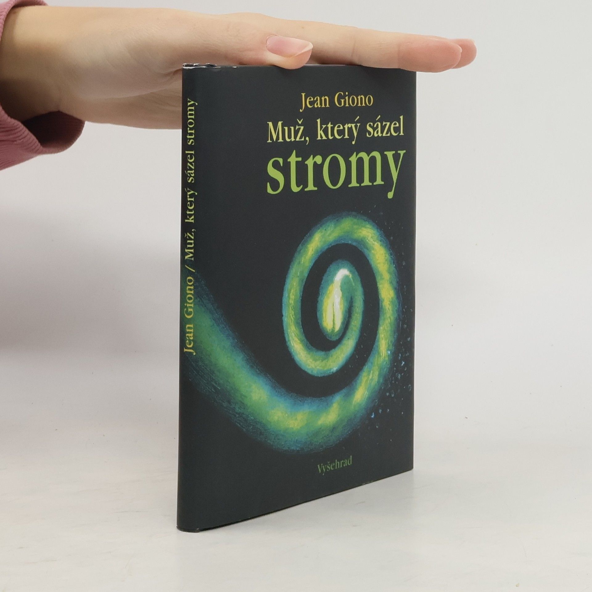 Jean Giono Muž, který sázel stromy