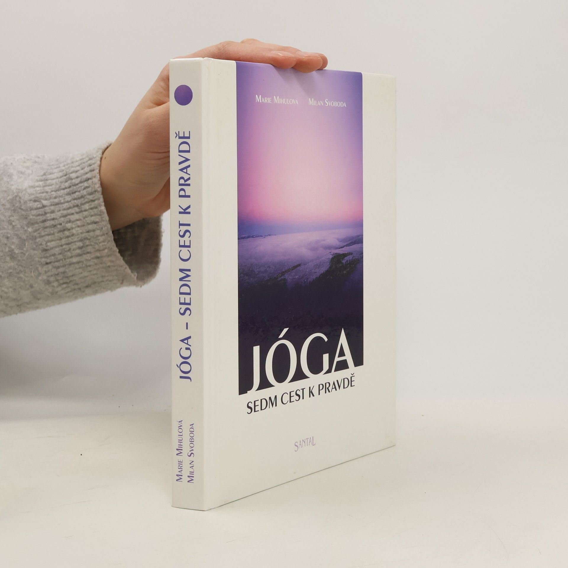 Marie Mihulová Jóga – sedm cest k pravdě