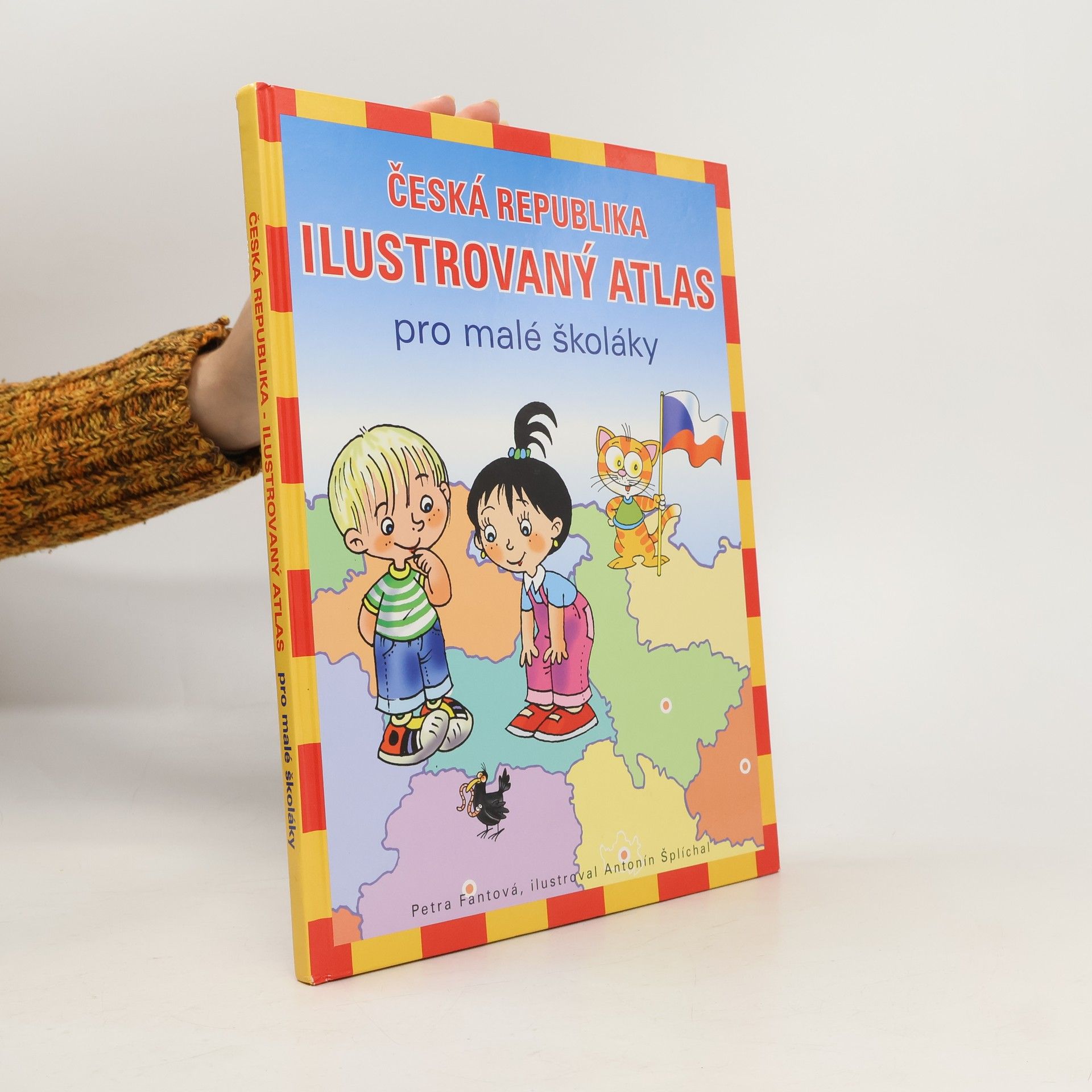 Pláničková Fantová Petra Česká republika: Ilustrovaný atlas pro malé školáky