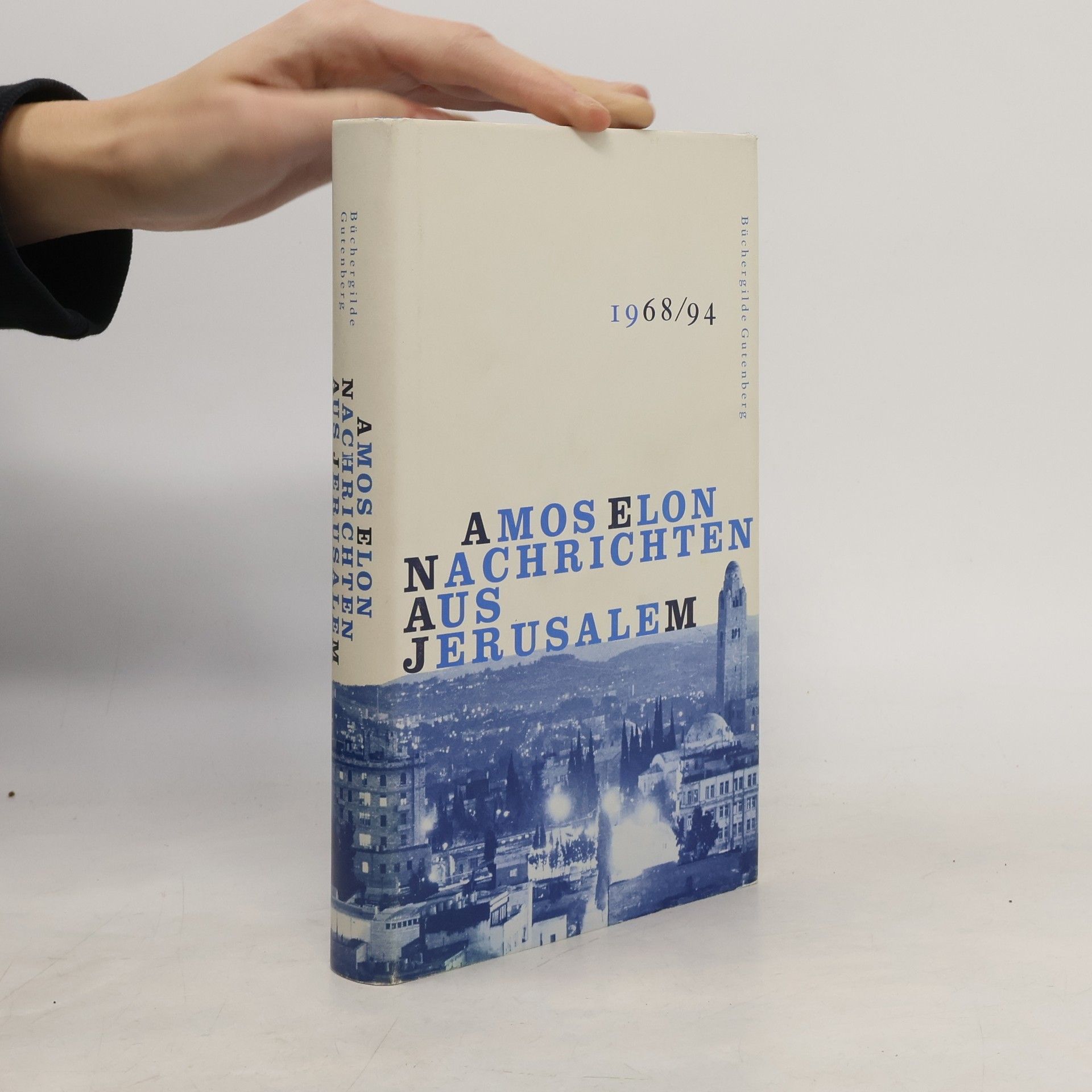 Autorenkollektiv Amos Elon Nachrichten aus Jerusalem