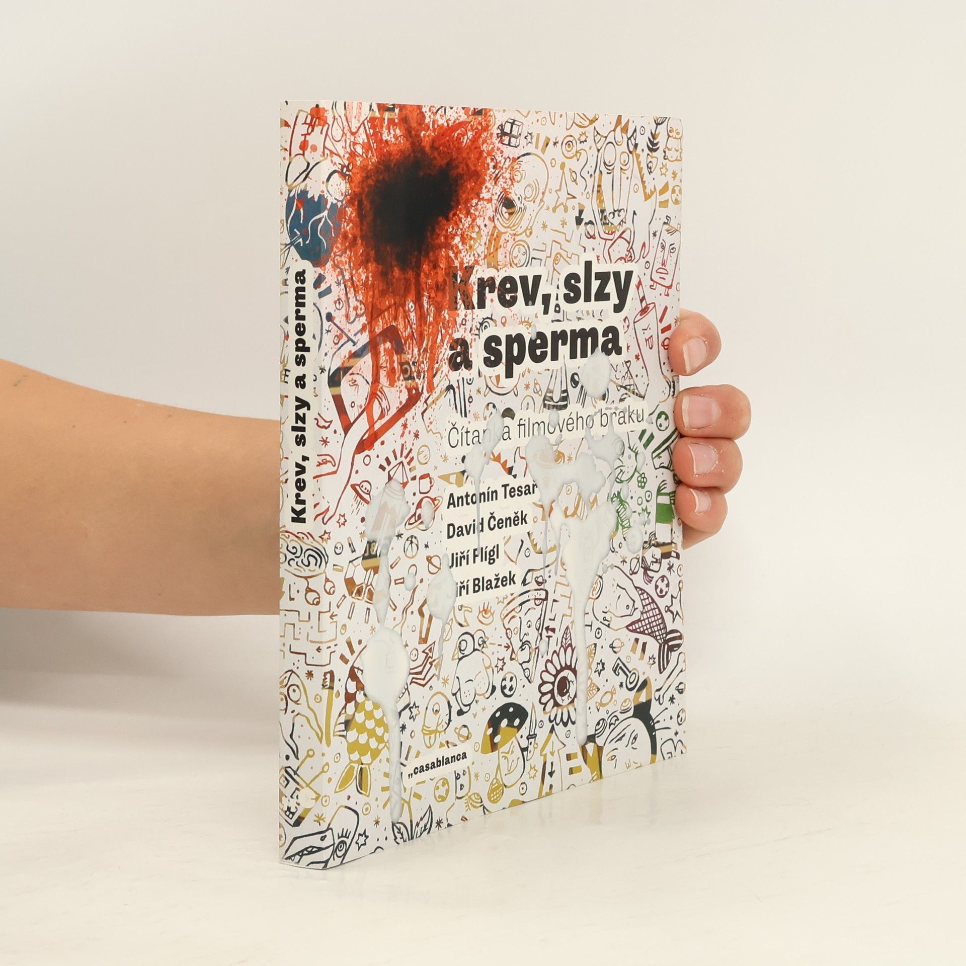David Čeněk Krev, slzy a sperma: Čítanka filmového braku