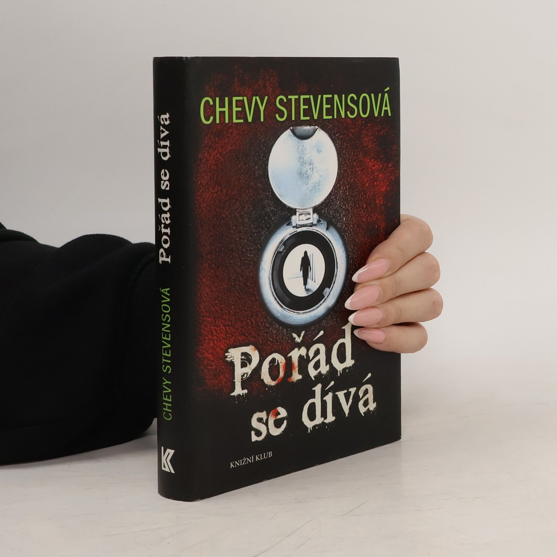 Chevy Stevens Pořád se dívá
