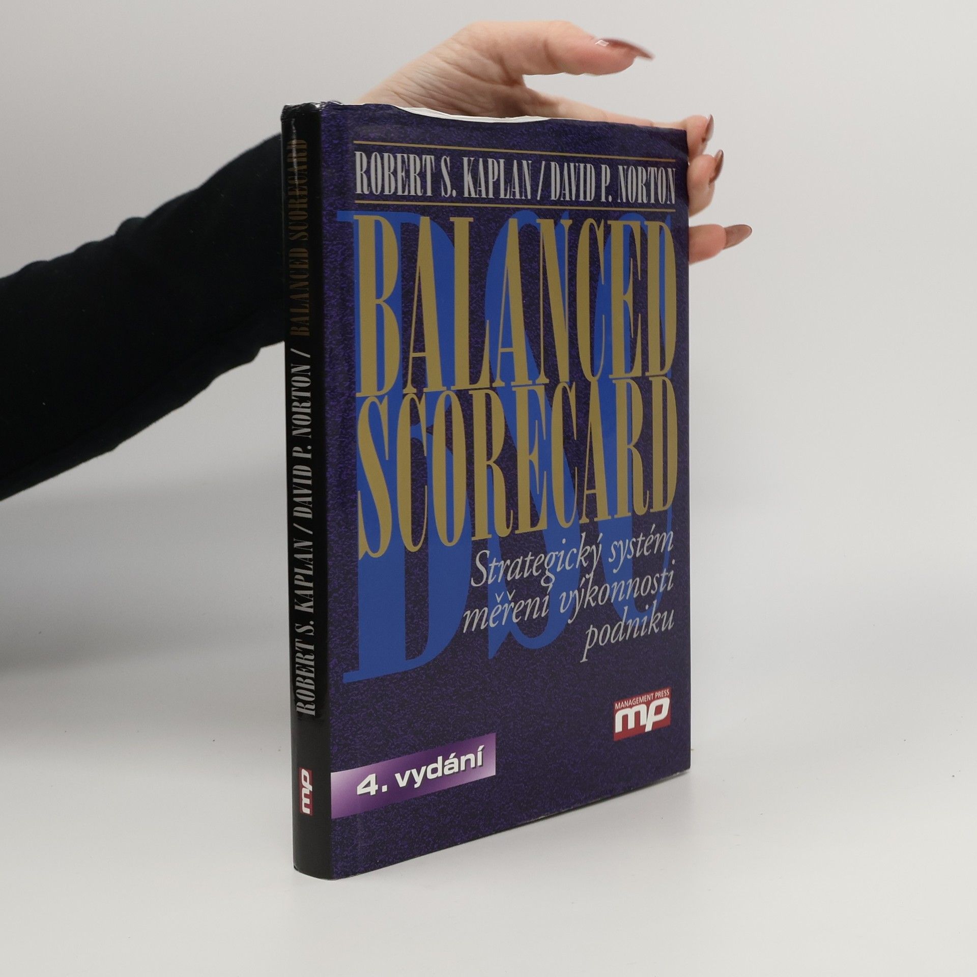 Balanced scorecard: Strategický systém měření výkonnosti podniku