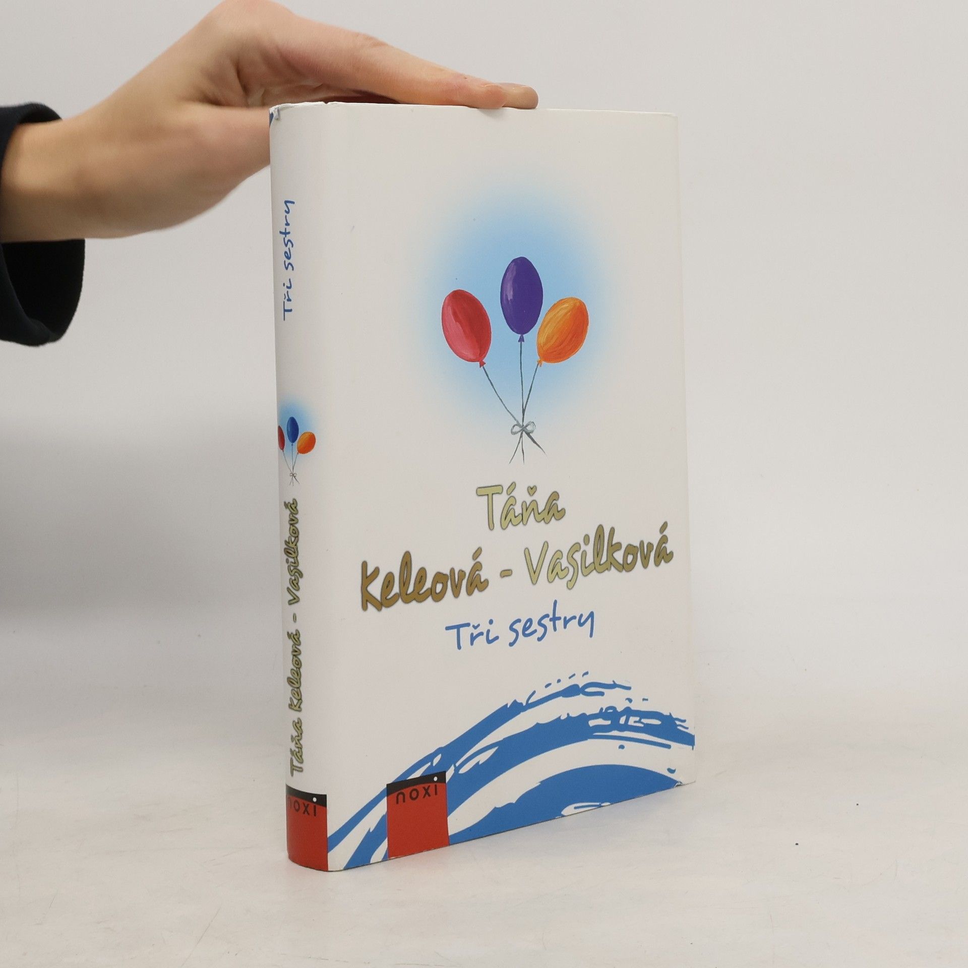 Táňa Keleová Vasilková Tři sestry