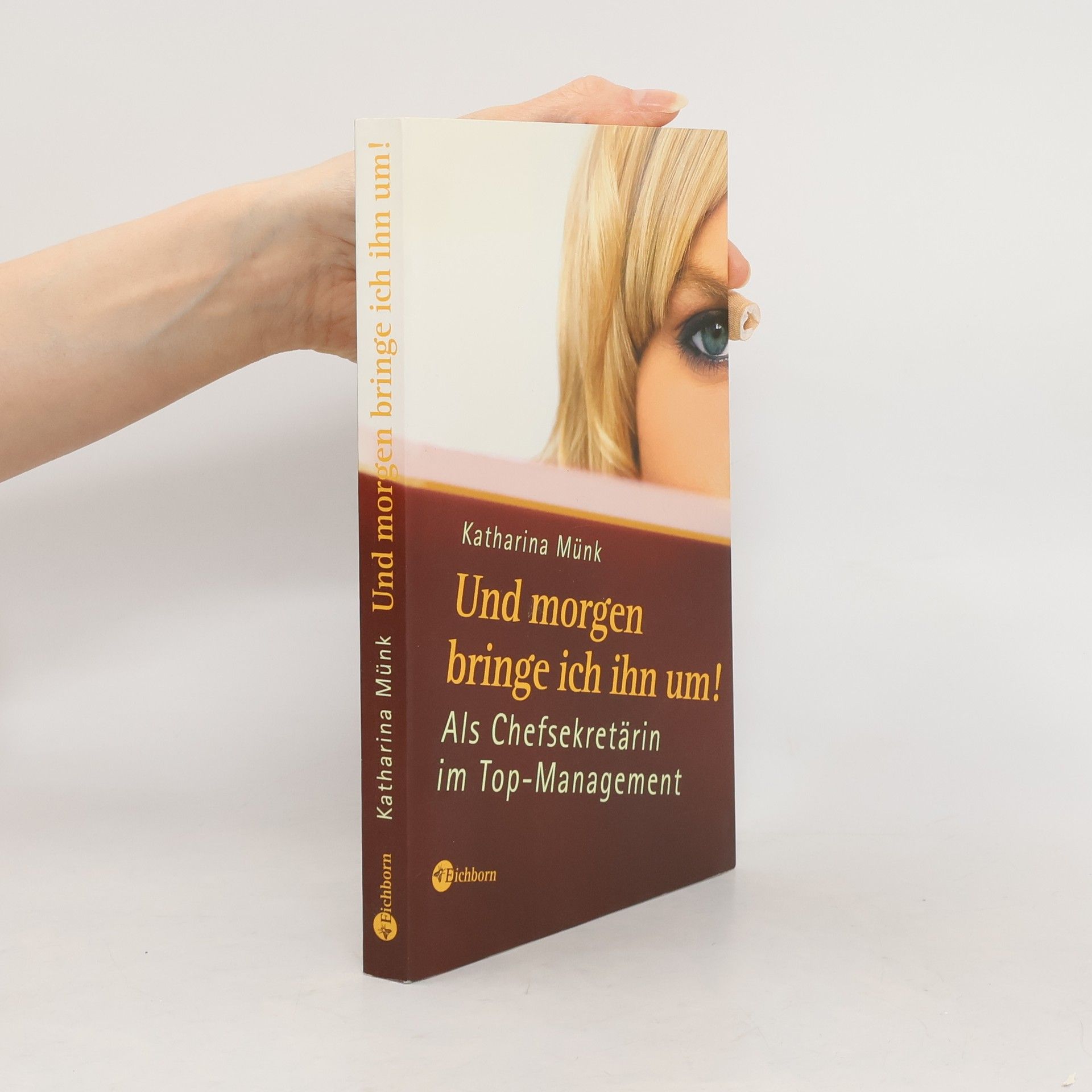 Katharina Münk Und morgen bringe ich ihn um!