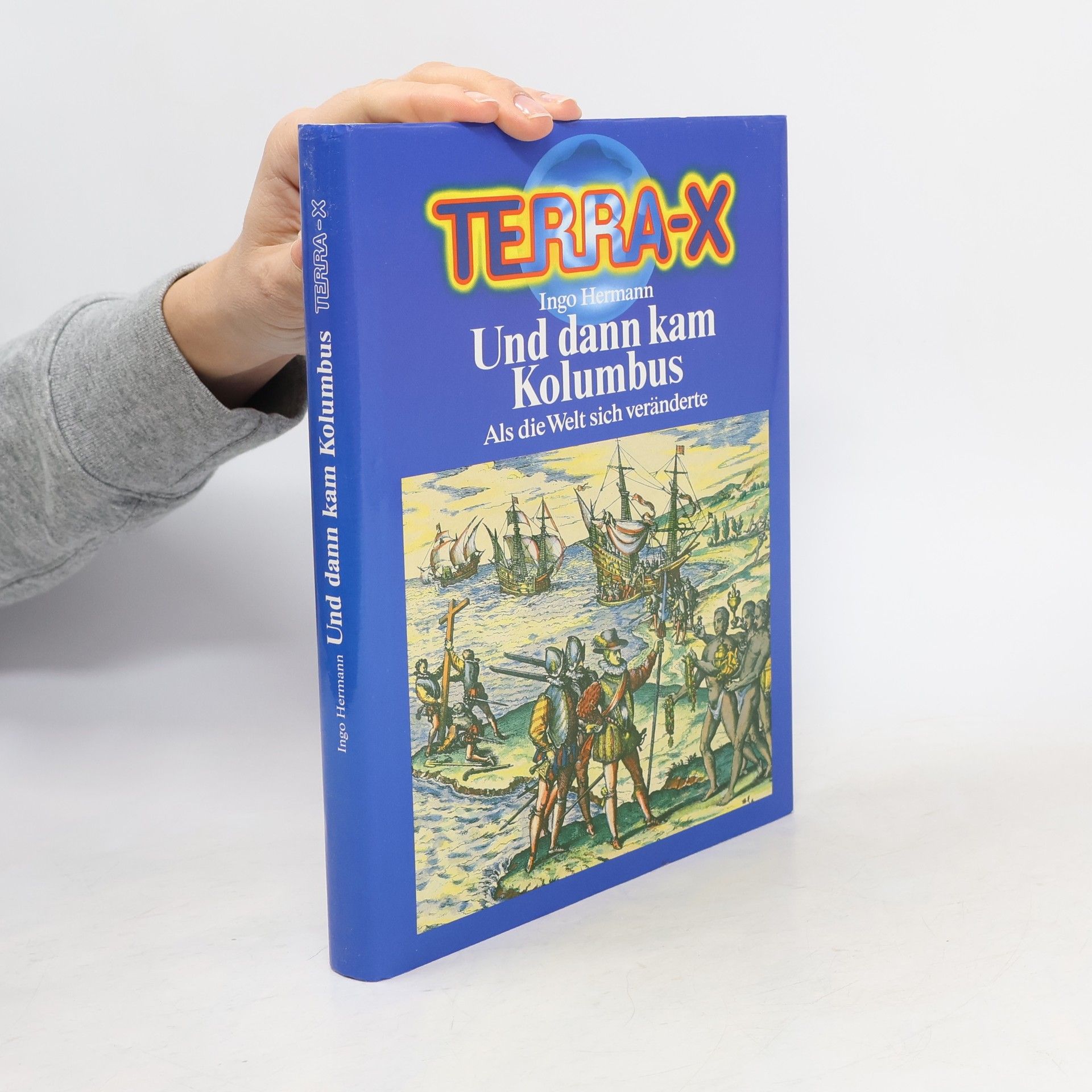 Terra X. Und dann kam Kolumbus