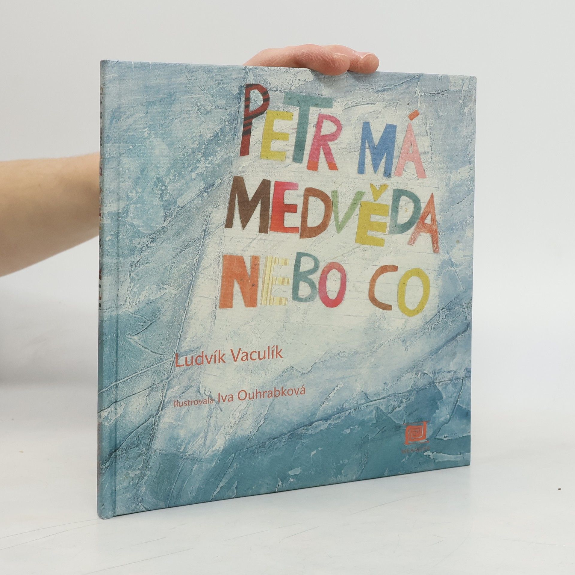 Ludvík Vaculík Petr má medvěda nebo co