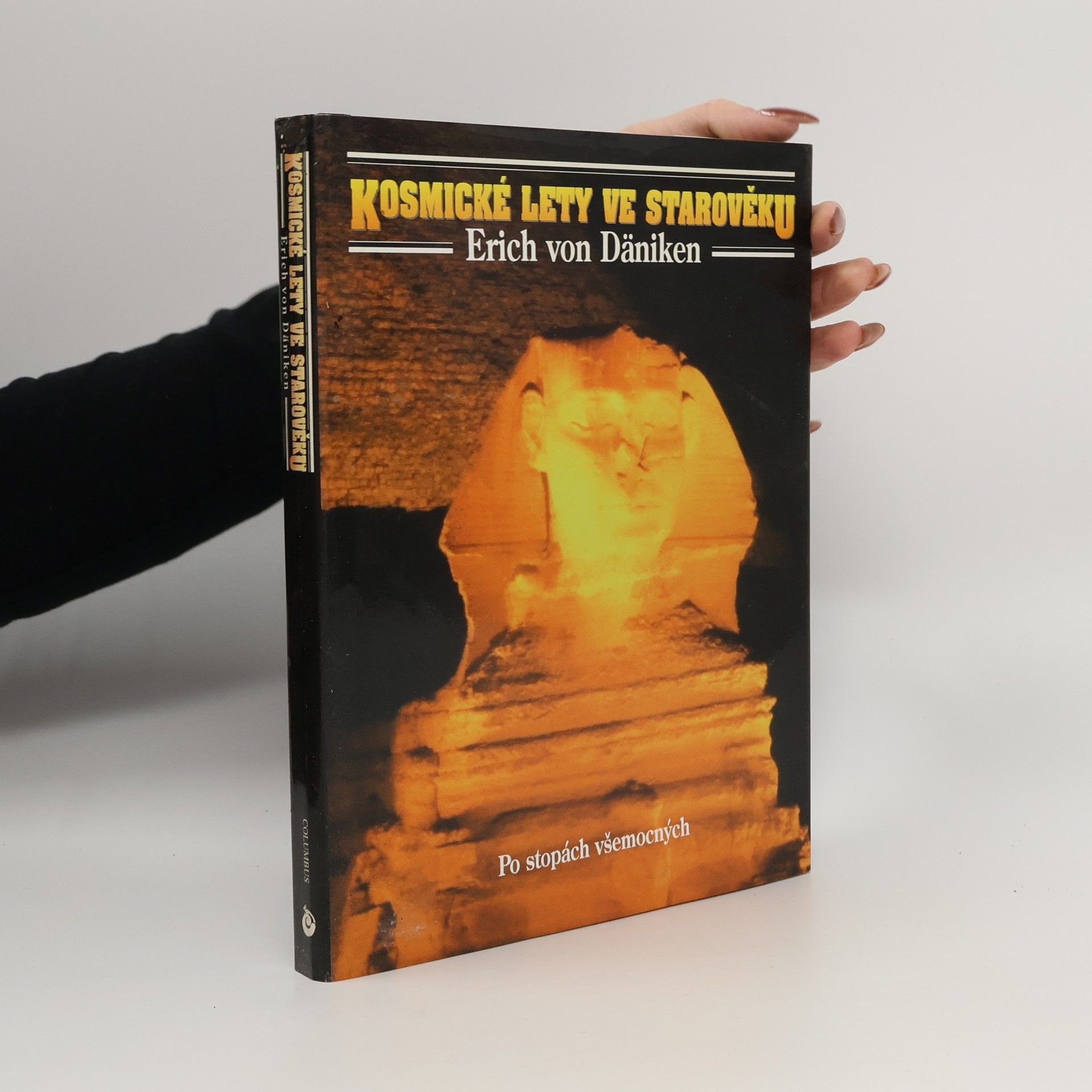 Erich von Däniken Kosmické lety ve starověku. Po stopách všemocných