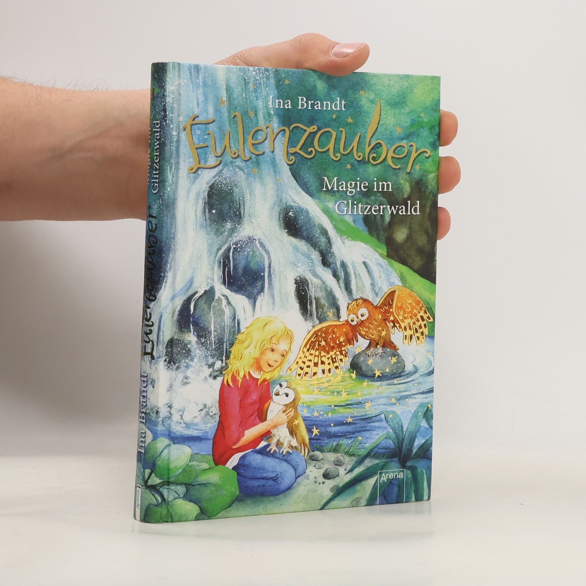 Ina Brandt Eulenzauber. Magie im Glitzerwald.