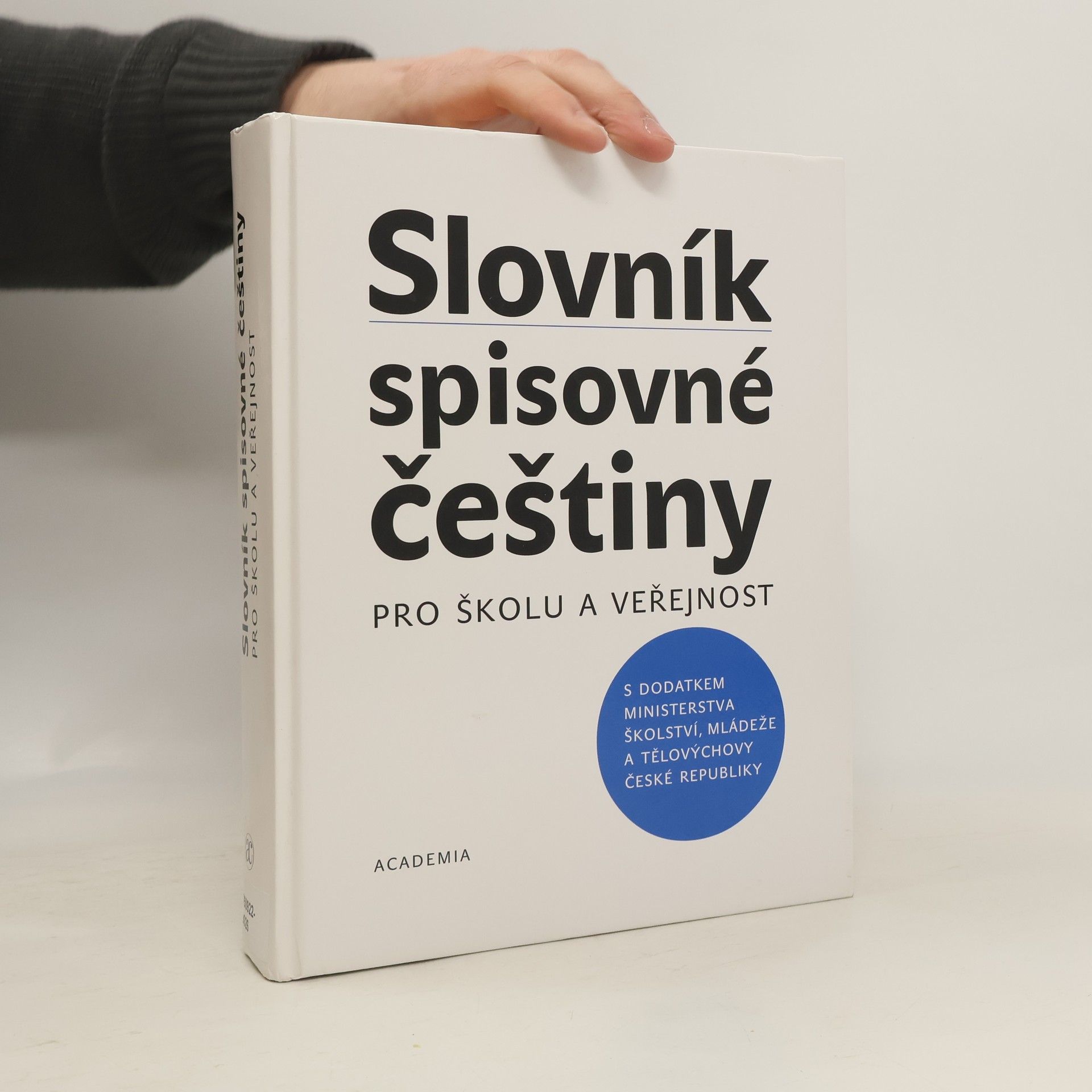 Autorenkollektiv Slovník spisovné češtiny pro školu a veřejnost