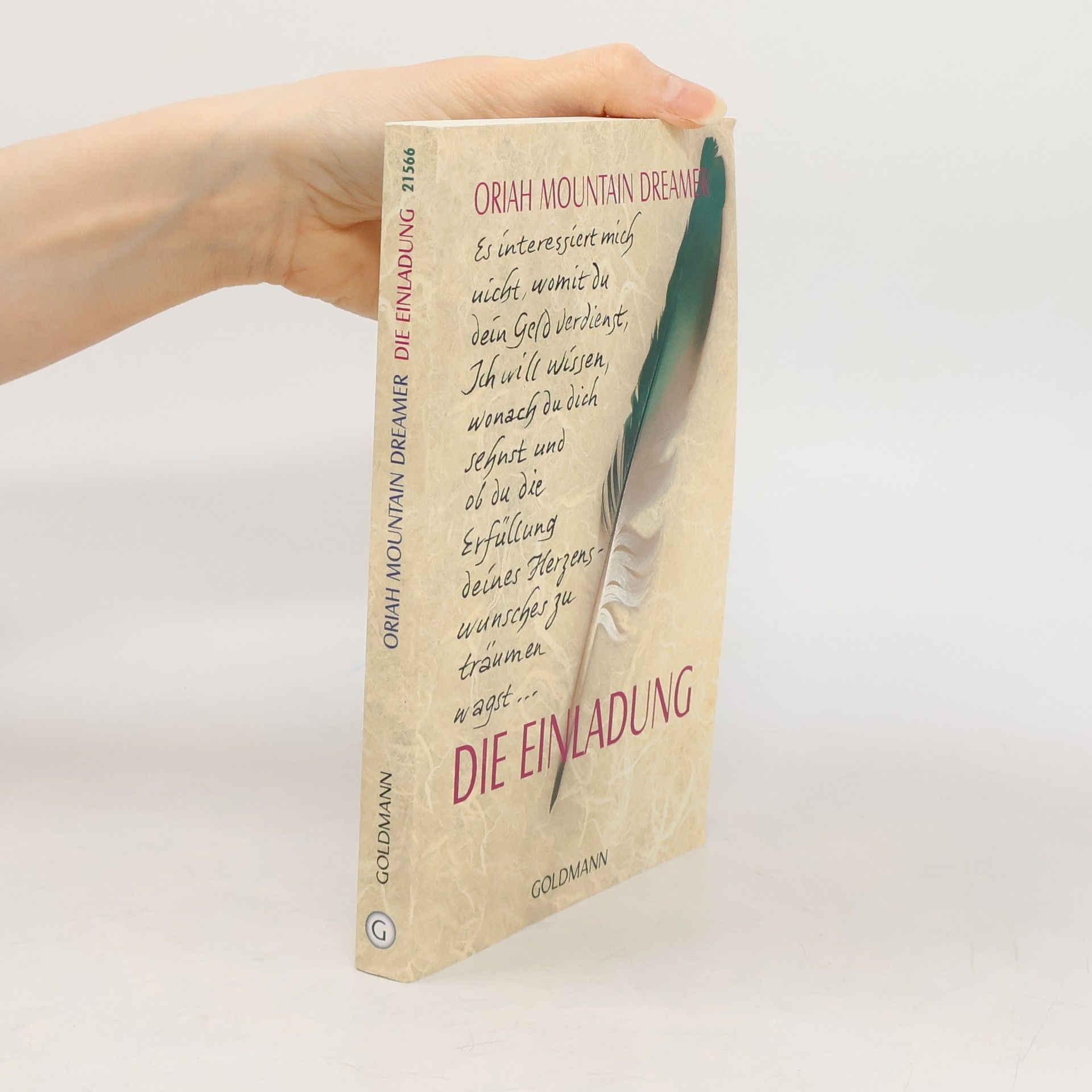 Oriah Mountain Dreamer Die Einladung