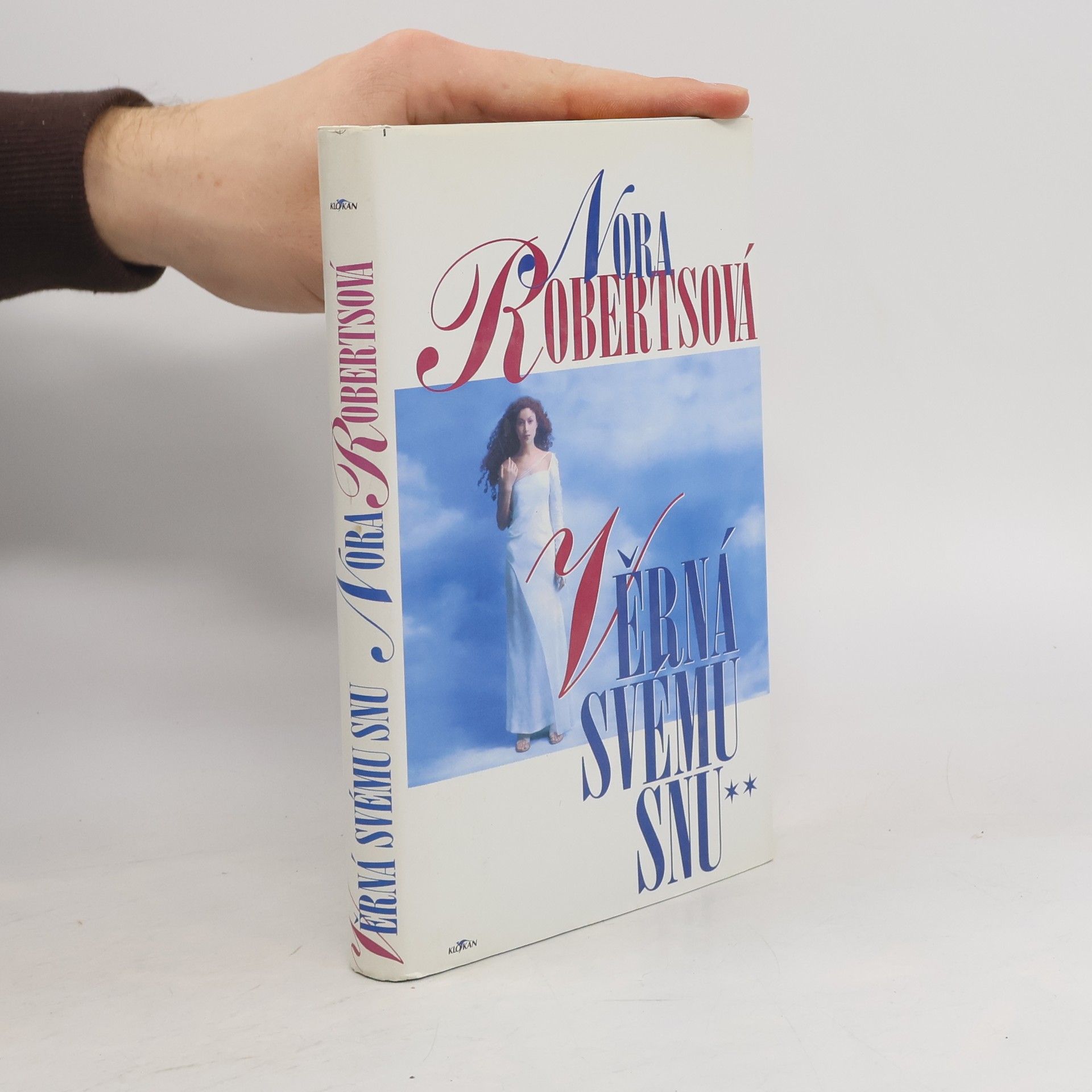 Nora Roberts Věrná svému snu