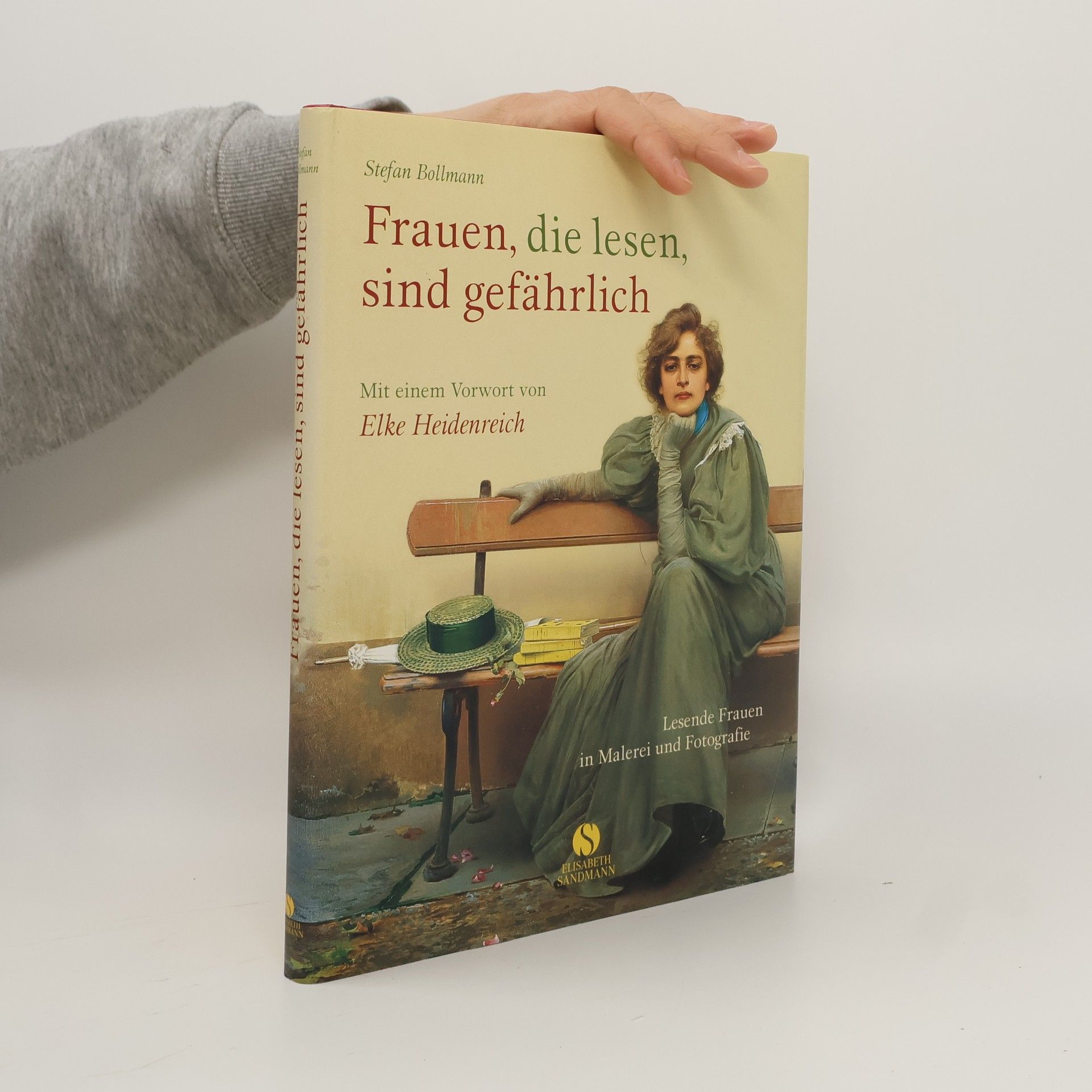 Stefan Bollmann Frauen, die lesen, sind gefährlich
